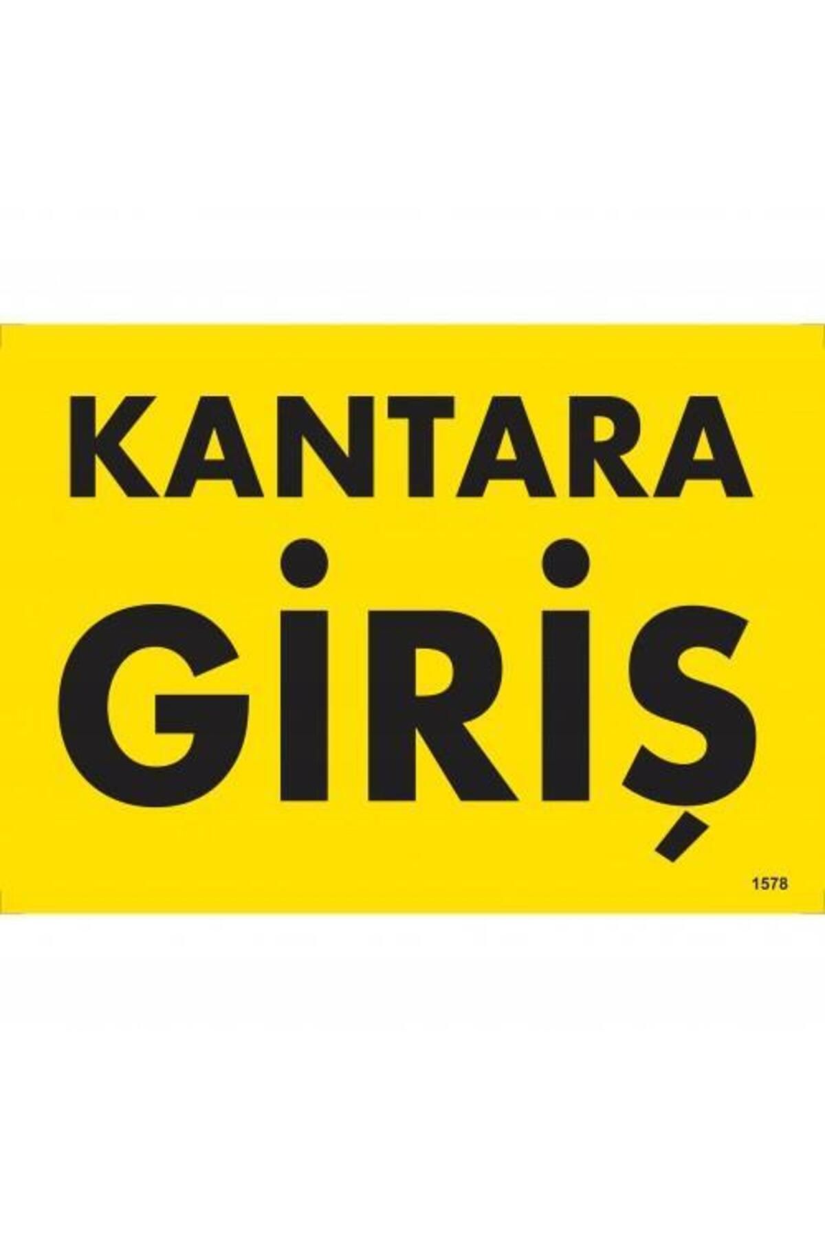 feifei Kantara Giriş Uyarı Levhası 25x35 KOD:1578