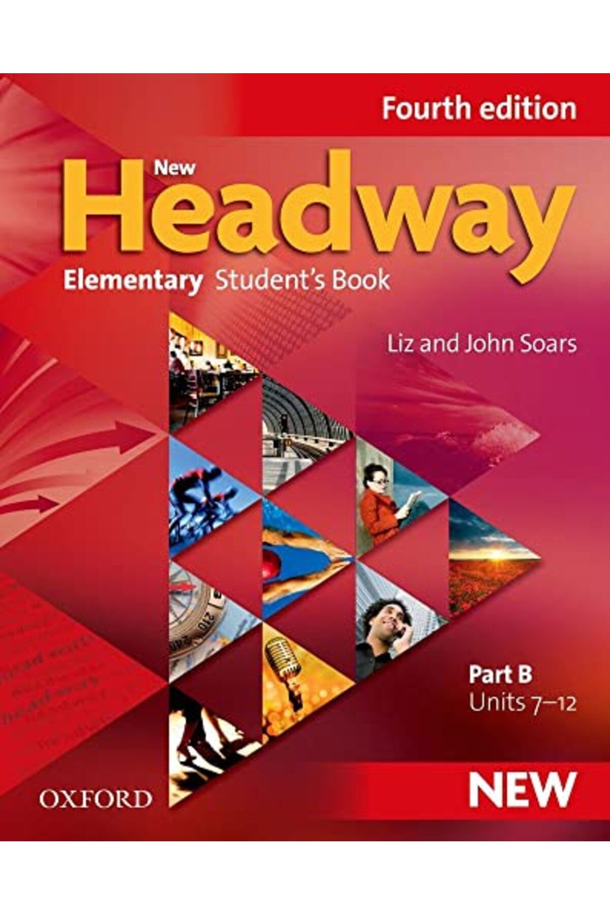 OXFORD UNIVERSITY PRESS-كتاب طلاب المرحلة الابتدائية New Headway A1 A2 B الدورة التدريبية الأكثر موثوقية في العالم للغة الإنجليزية 1