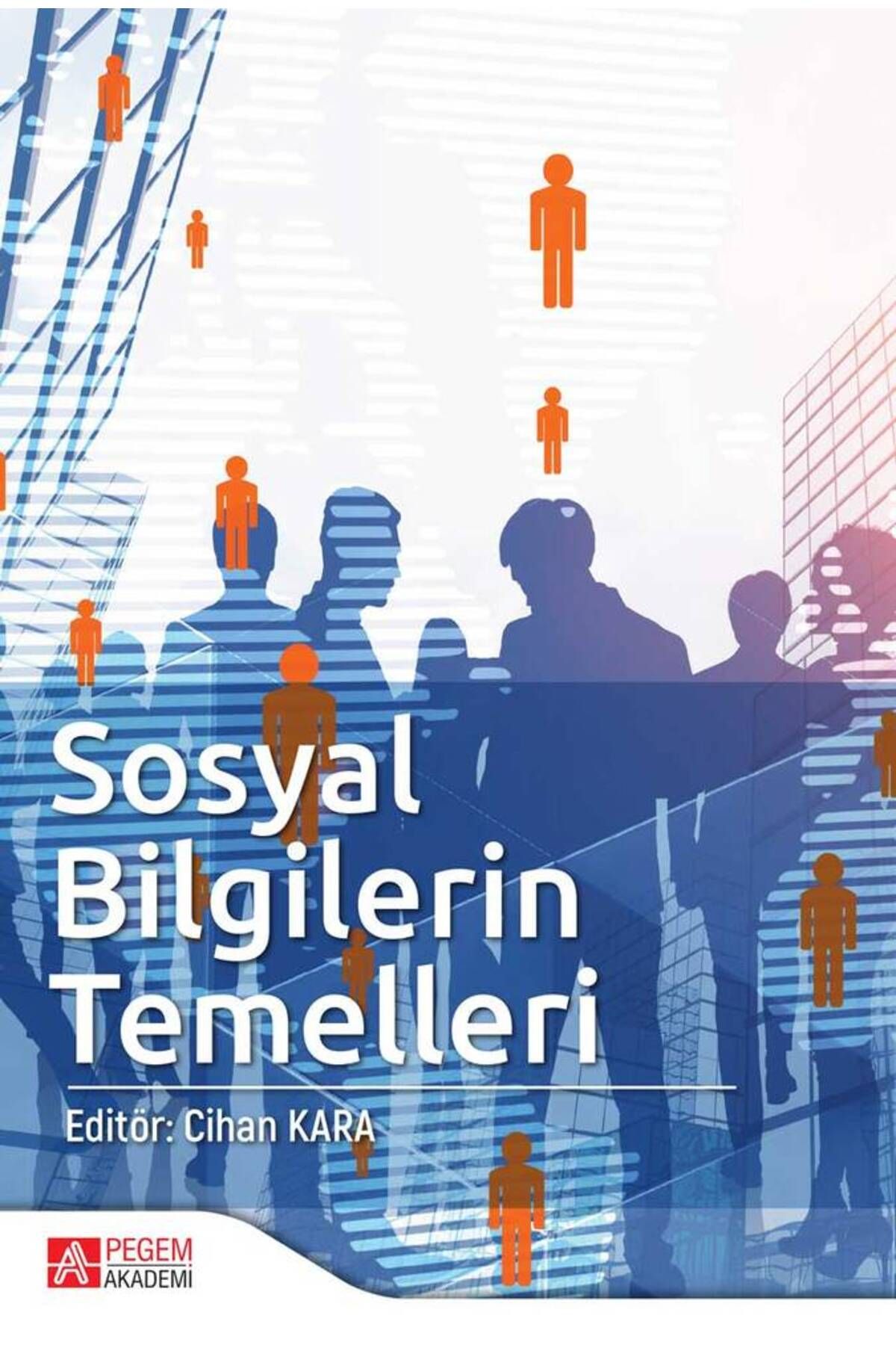 Pegem Akademi Yayıncılık Sosyal Bilgilerin Temelleri