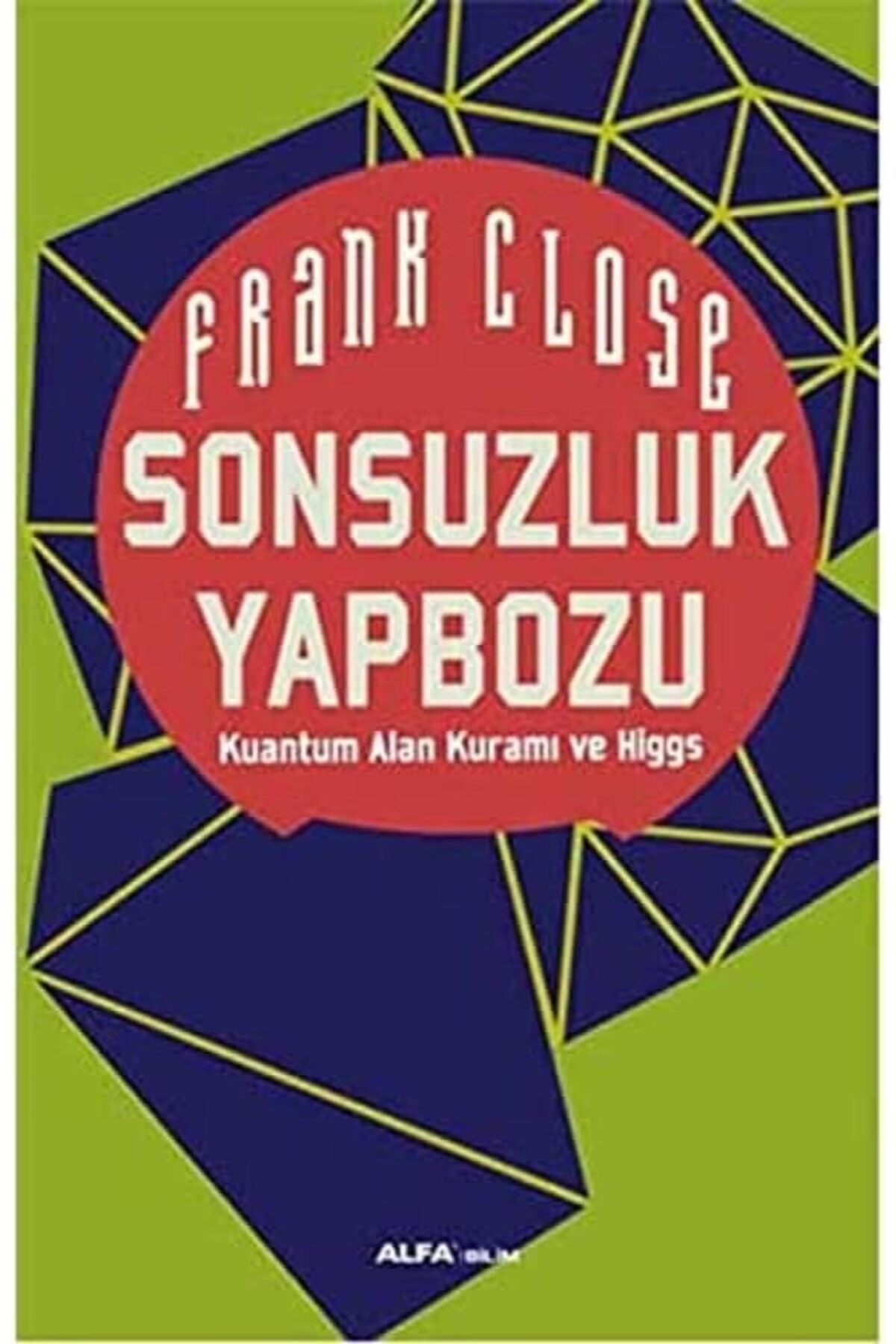 MCreative Yapbozu: Kuantum Alan Kuramı ve Higgs