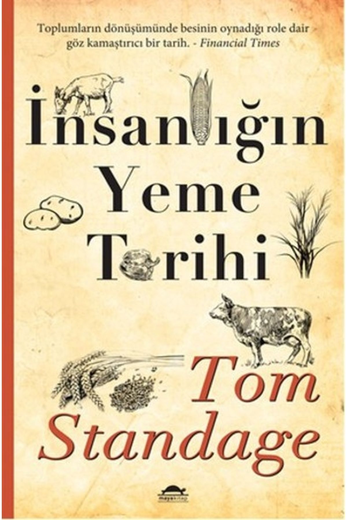 Maya Kitap İnsanlığın Yeme Tarihi