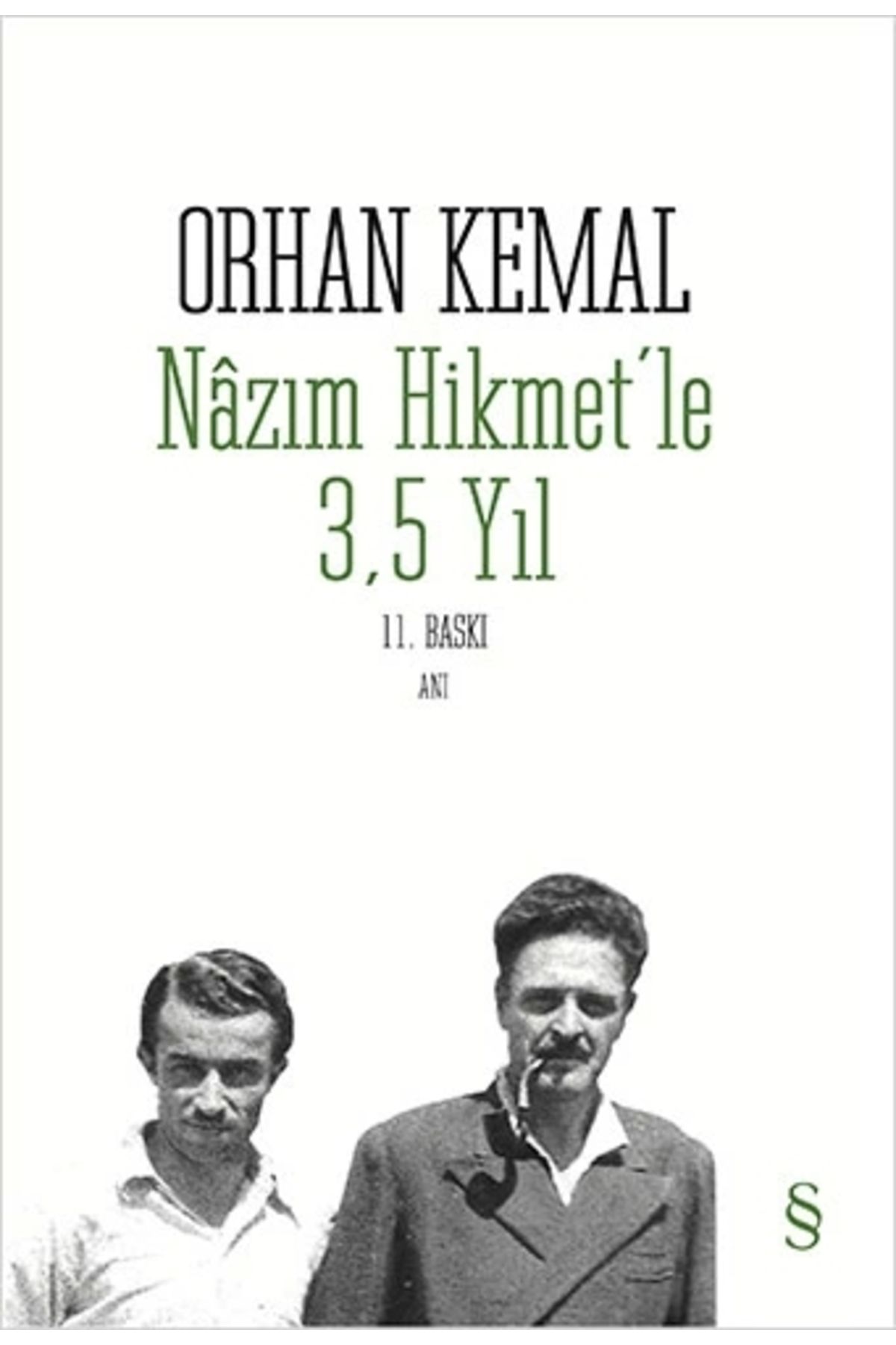 Zahrada Yayınları N zım Hikmet'le 3,5 Yıl