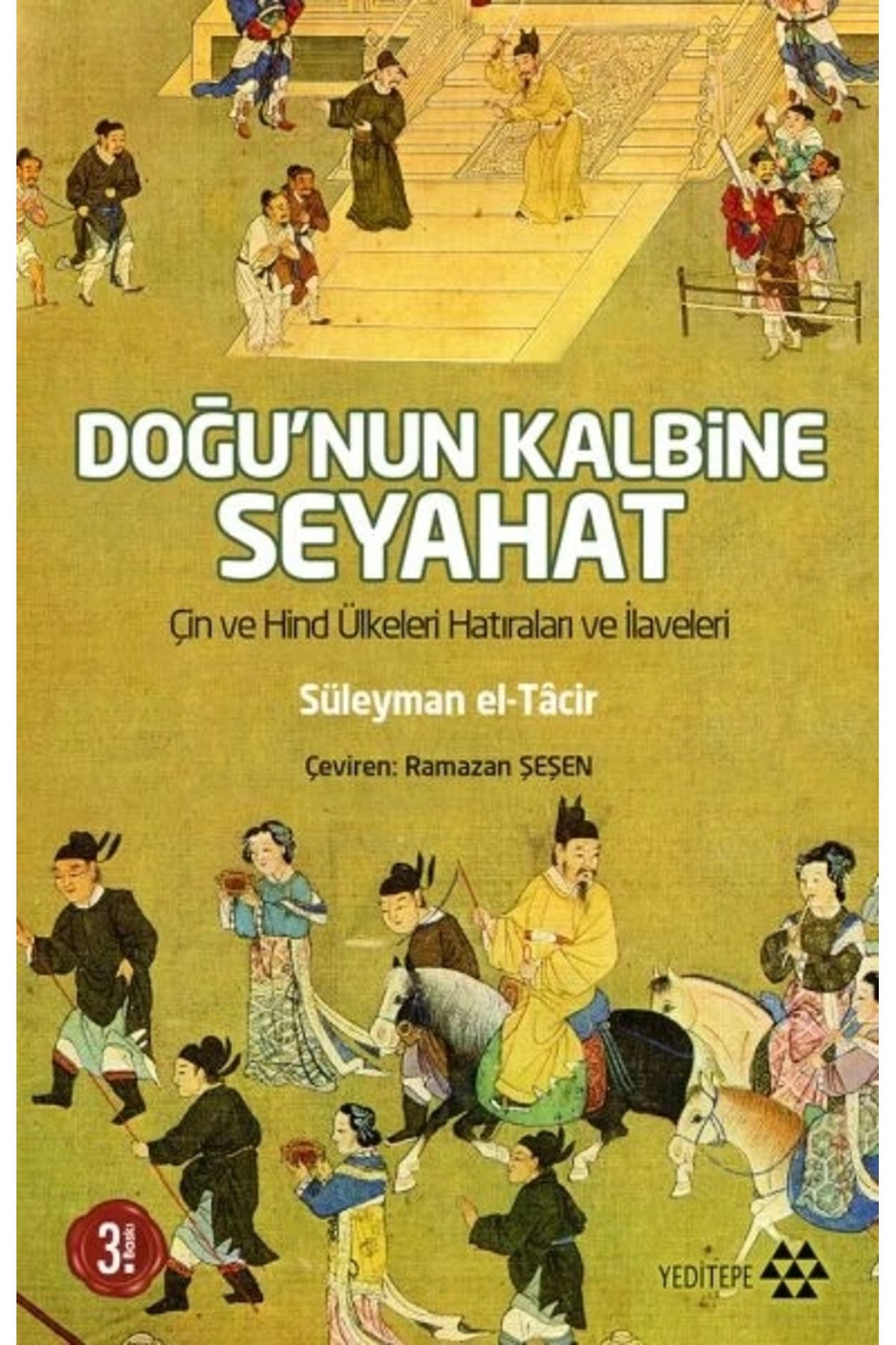 Yeditepe Yayınevi Doğu’nun Kalbine Seyahat