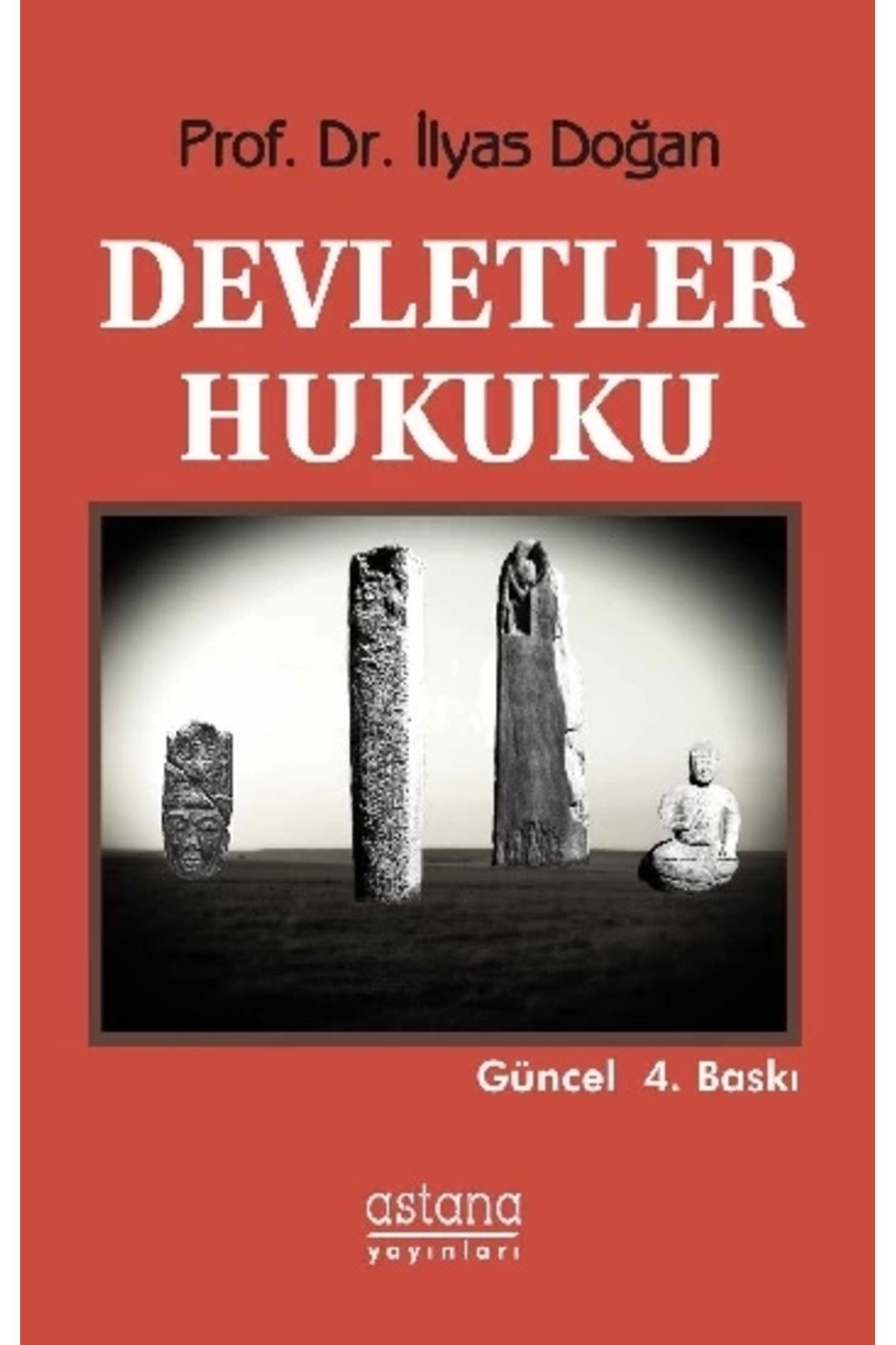 Astana Yayınları Devletler Hukuku (4. BASKI)