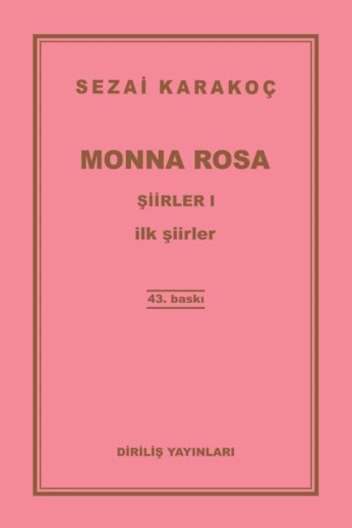 Genel Markalar Şiirler 1 - Monna Rosa