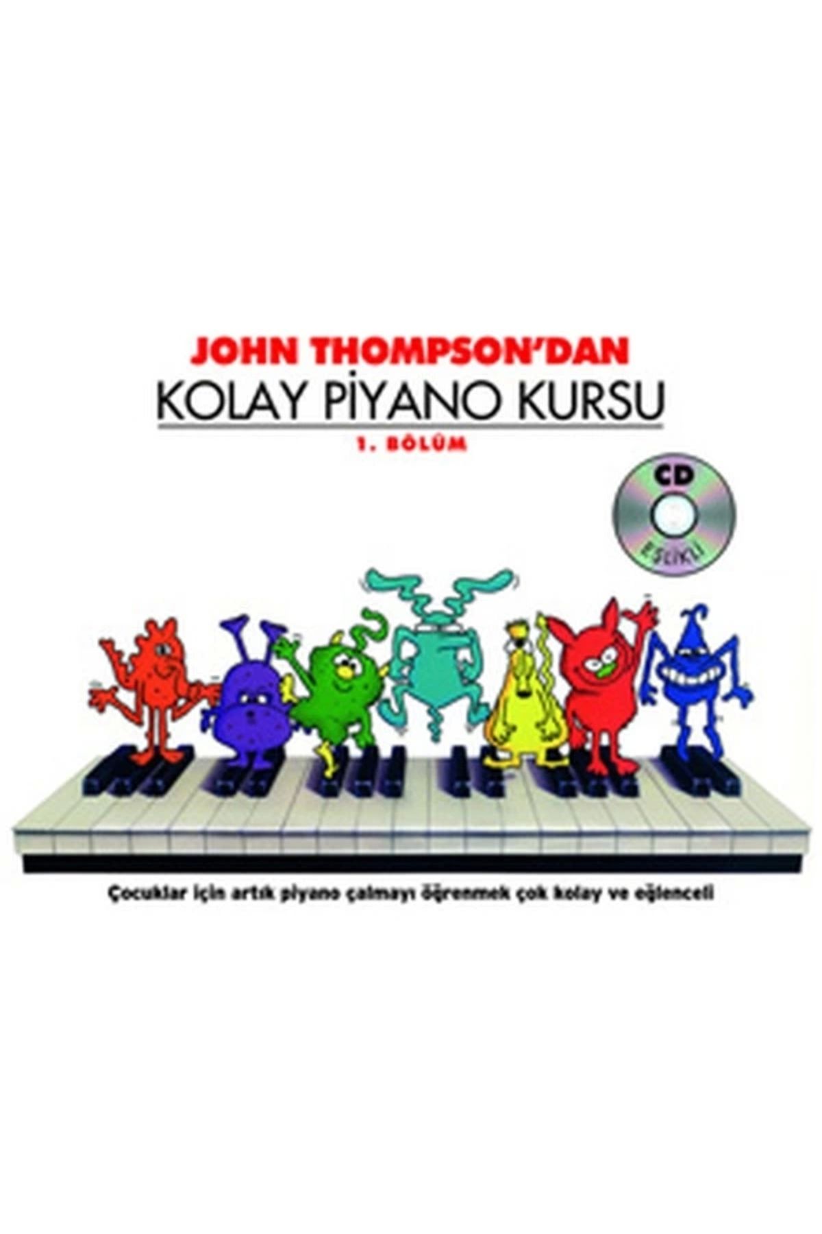 Porte Müzik Yayınları John Thompson'dan Kolay Piyano Kursu 1.bölüm