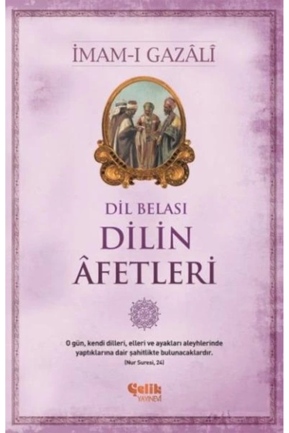 Çelik Yayınevi Dil Belası - Dilin Afetleri