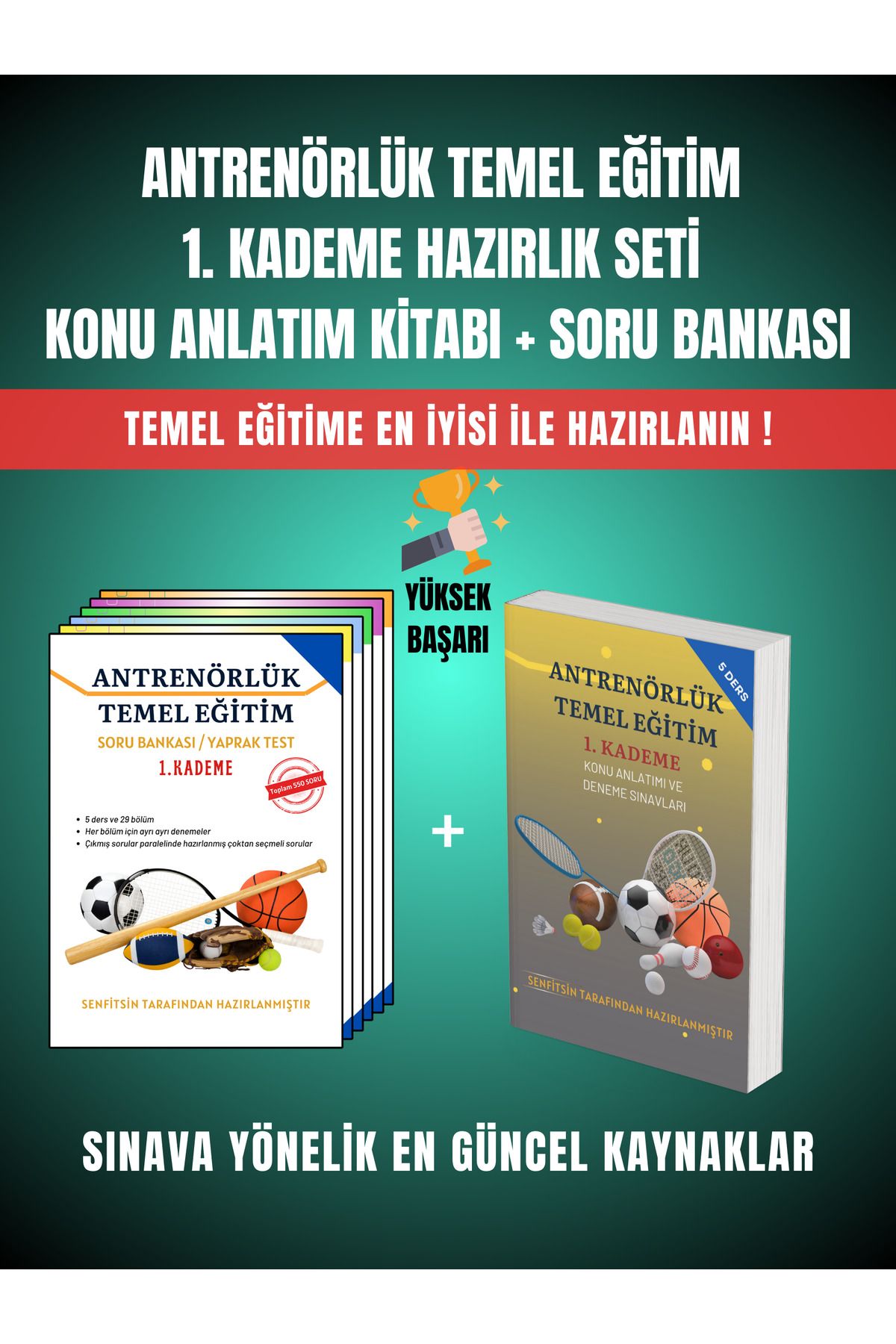 SENFİTSİN Antrenörlük Temel Eğitim 1. Kademe Eğitim SETİ (Konu Anlatım Kitabı ve Soru Bankası)