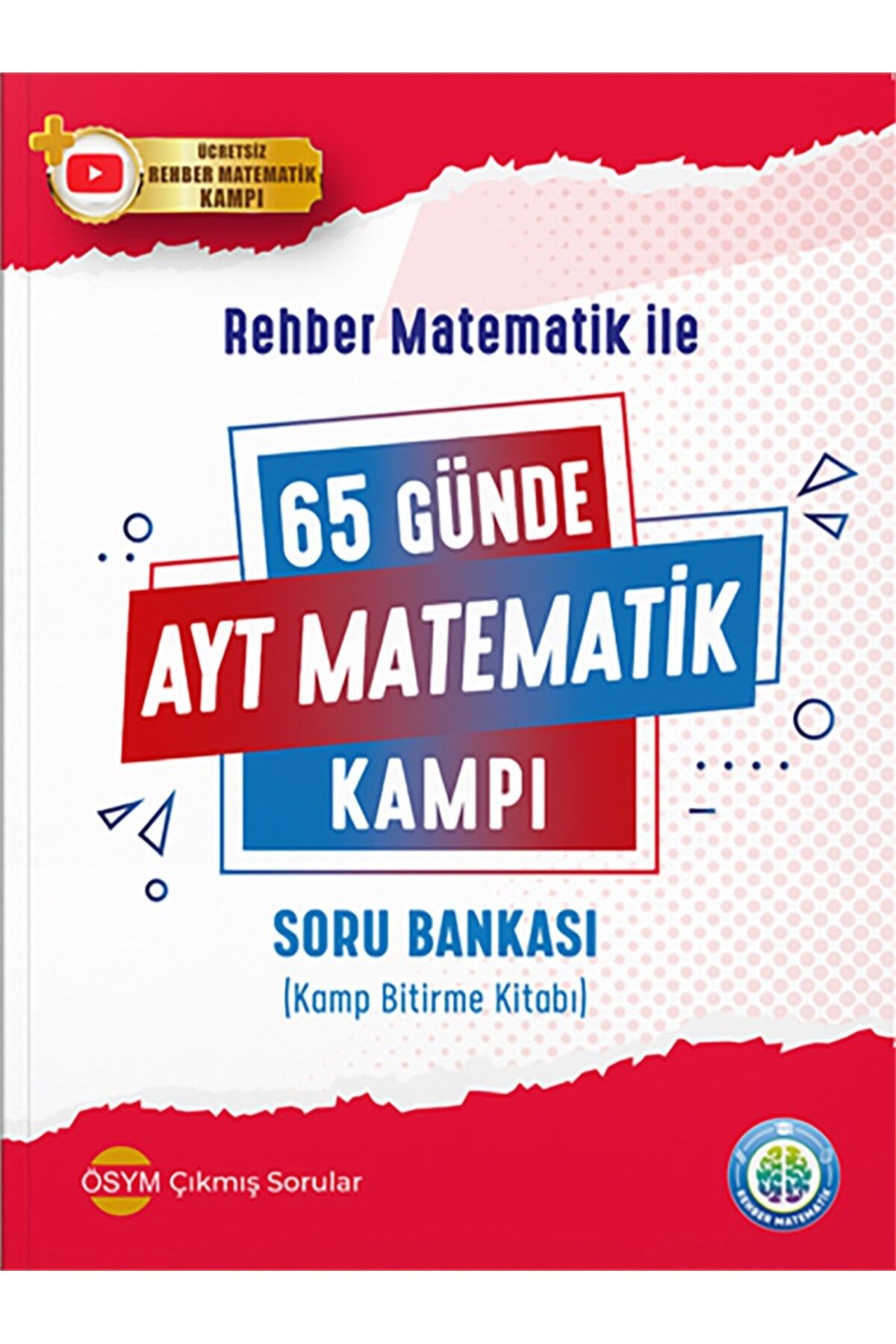 REHBER MATEMATİK YAYINLARI 65 Günde Ayt Matematik Kampı