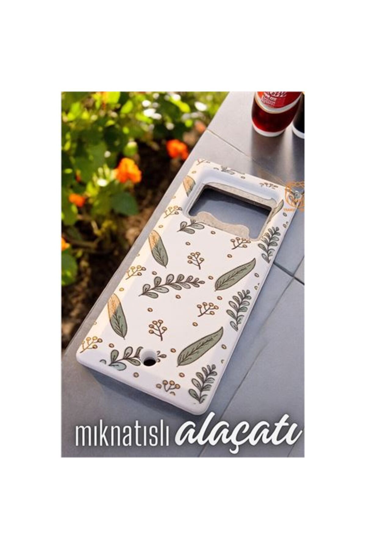 Lyrae Store Mıknatıslı Açacak Alaçatı Style - ALP7146-1021