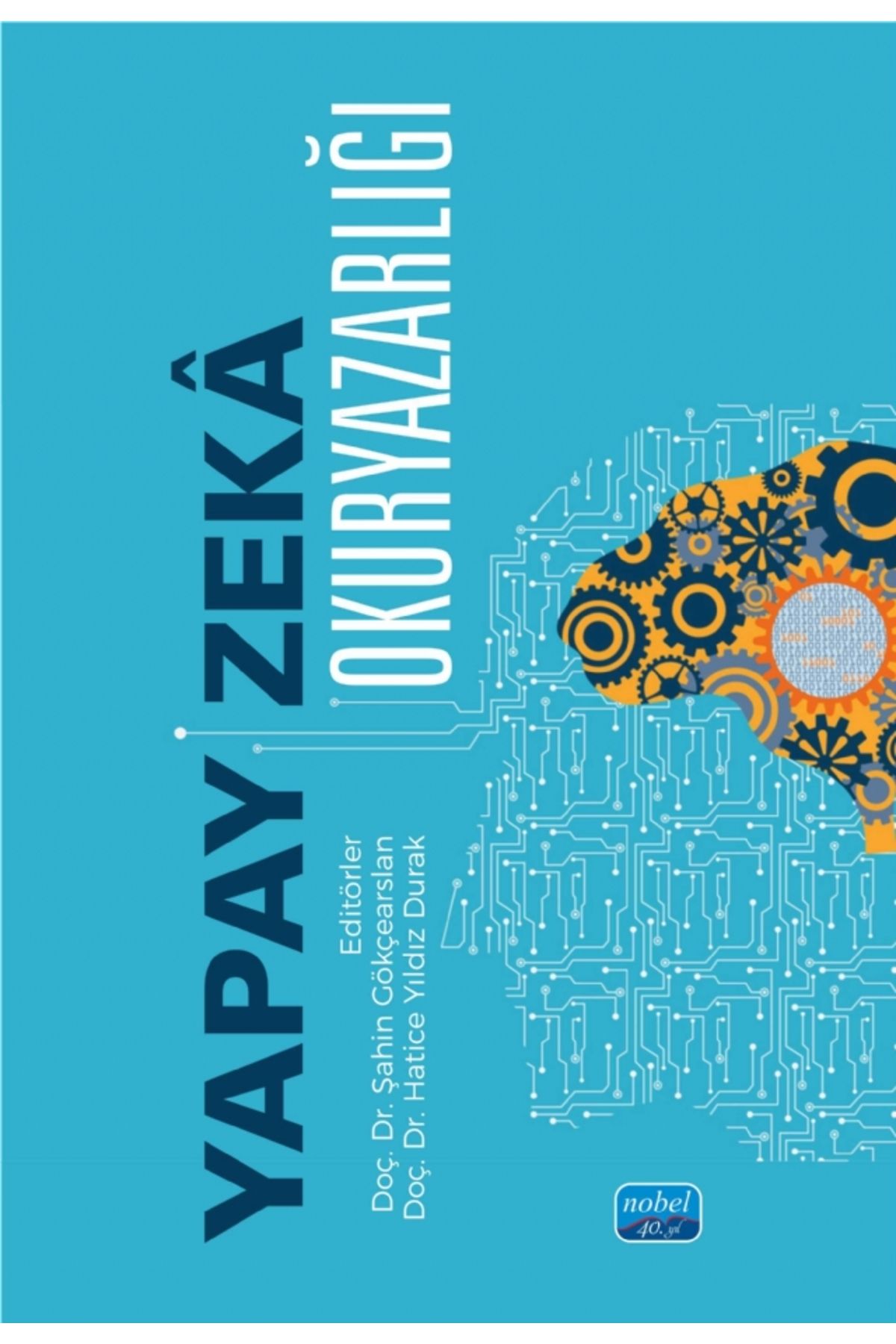 Nobel Akademik Yayıncılık Yapay Zekâ Okuryazarlığı