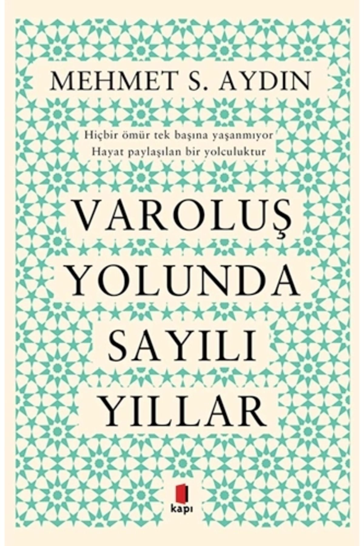 Zahrada Yayınları Varoluş Yolunda Sayılı Yıllar