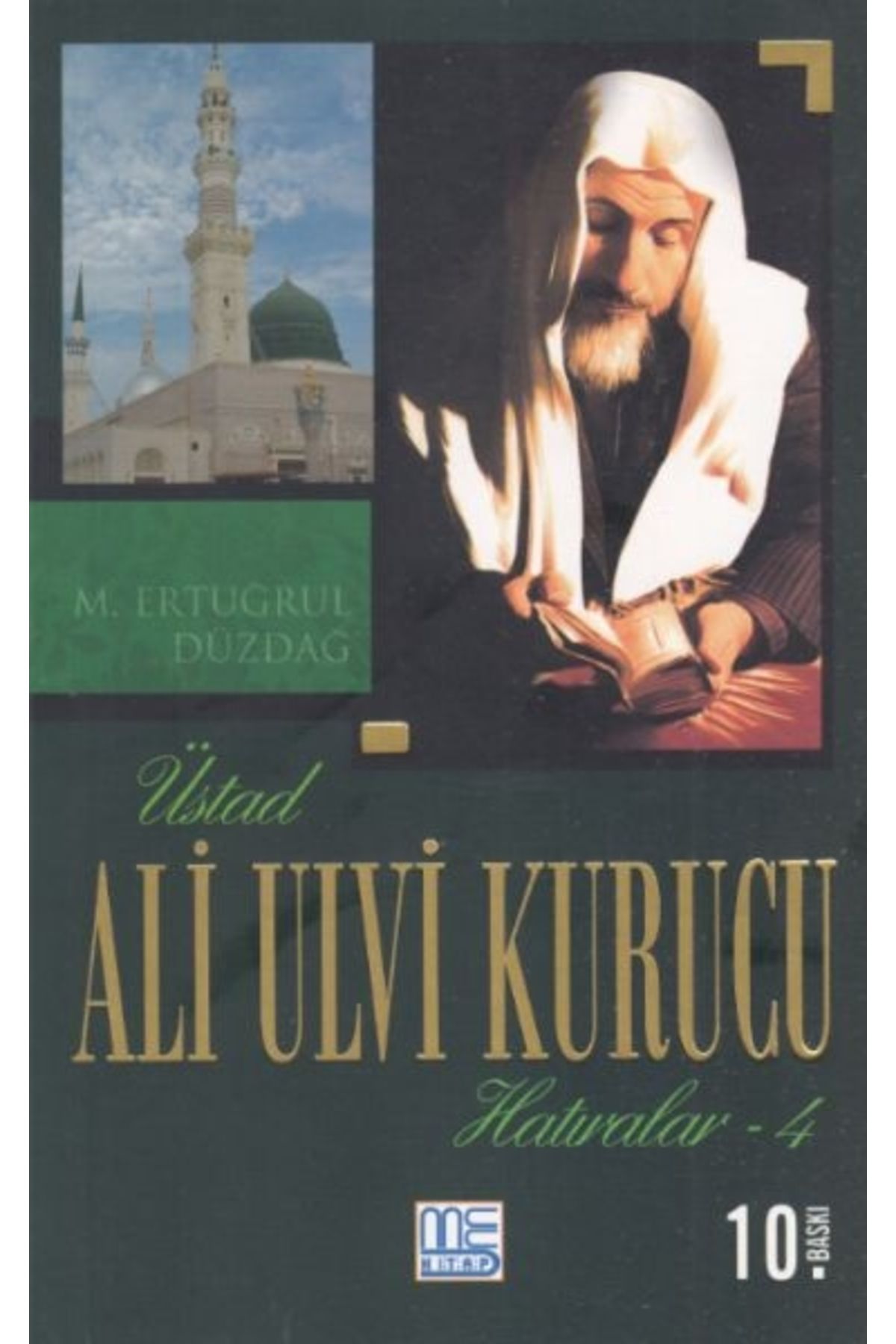 Med Kitap Üstad Ali Ulvi Kurucu Hatıralar 4