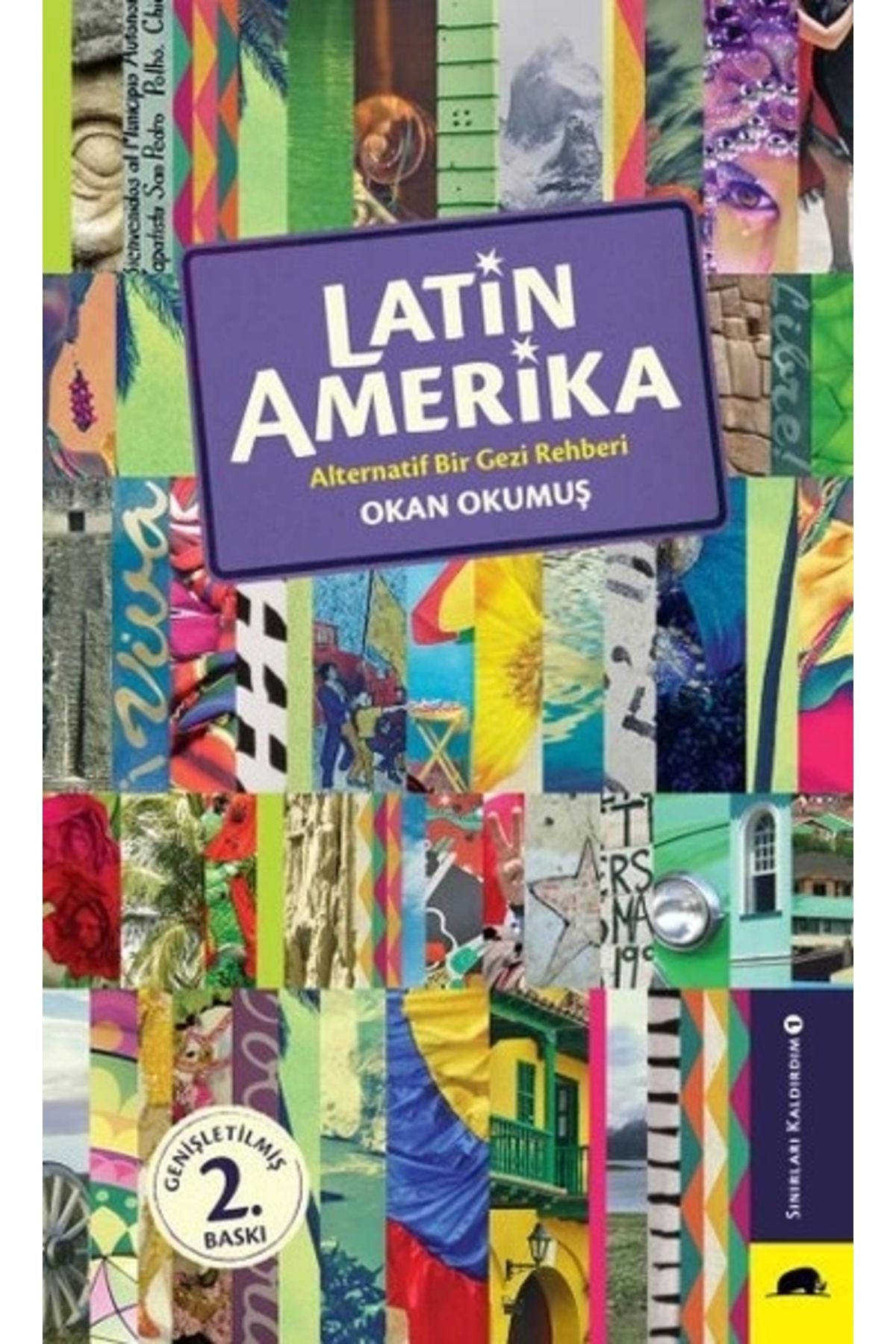 Kolektif Kitap Latin Amerika - Alternatif Bir Gezi Rehberi