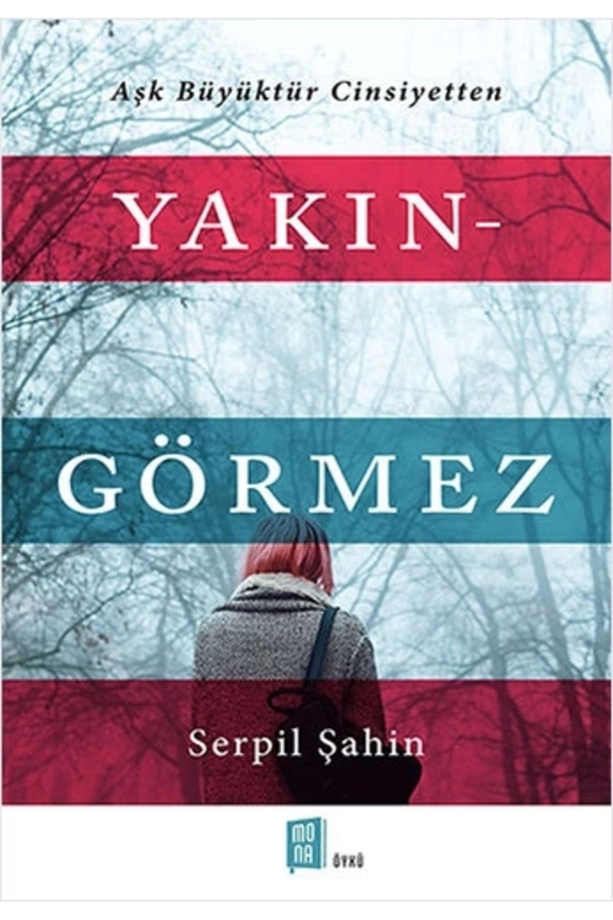 Zahrada Yayınları Yakın-Görmez