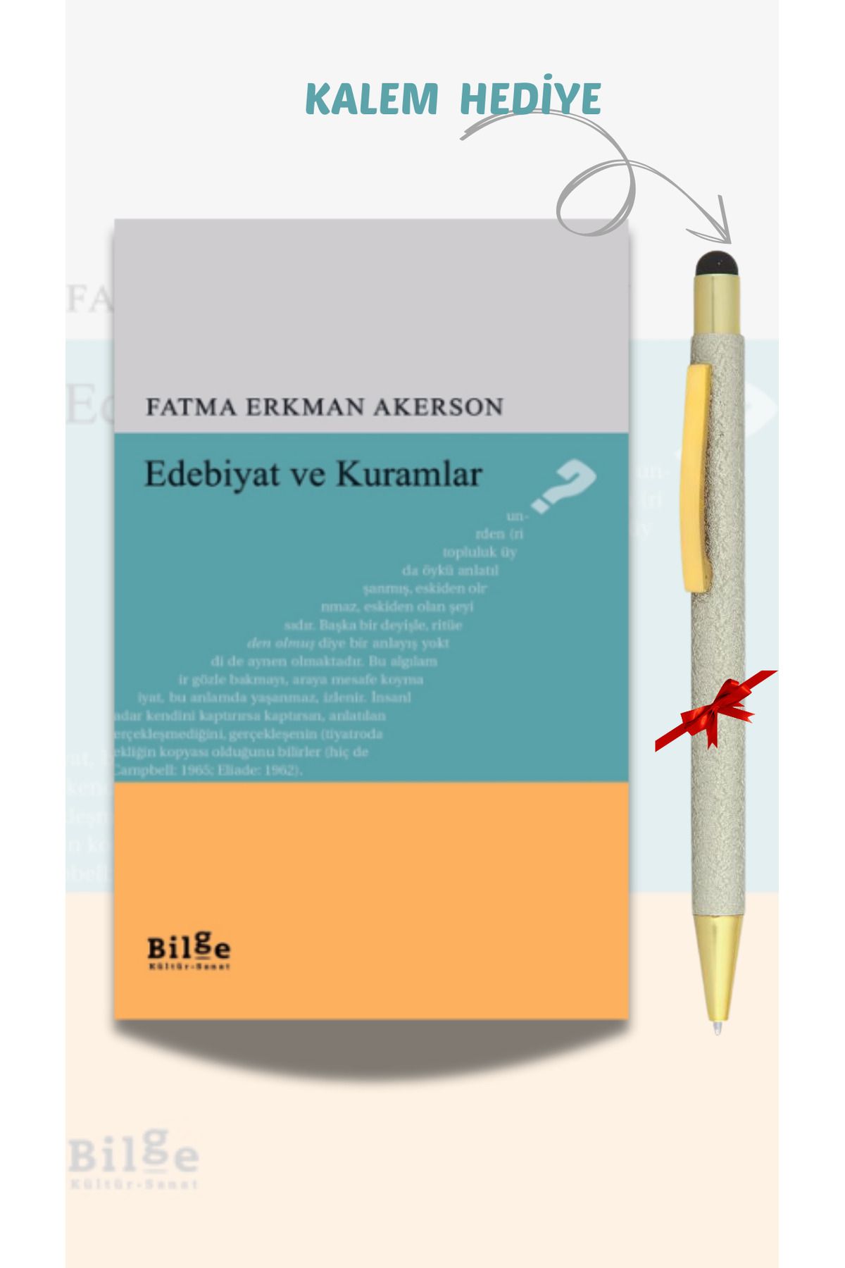 Bilge Kültür Sanat Edebiyat ve Kuramlar, Fatma Erkman Akerson - Kalem , EDB1GZ