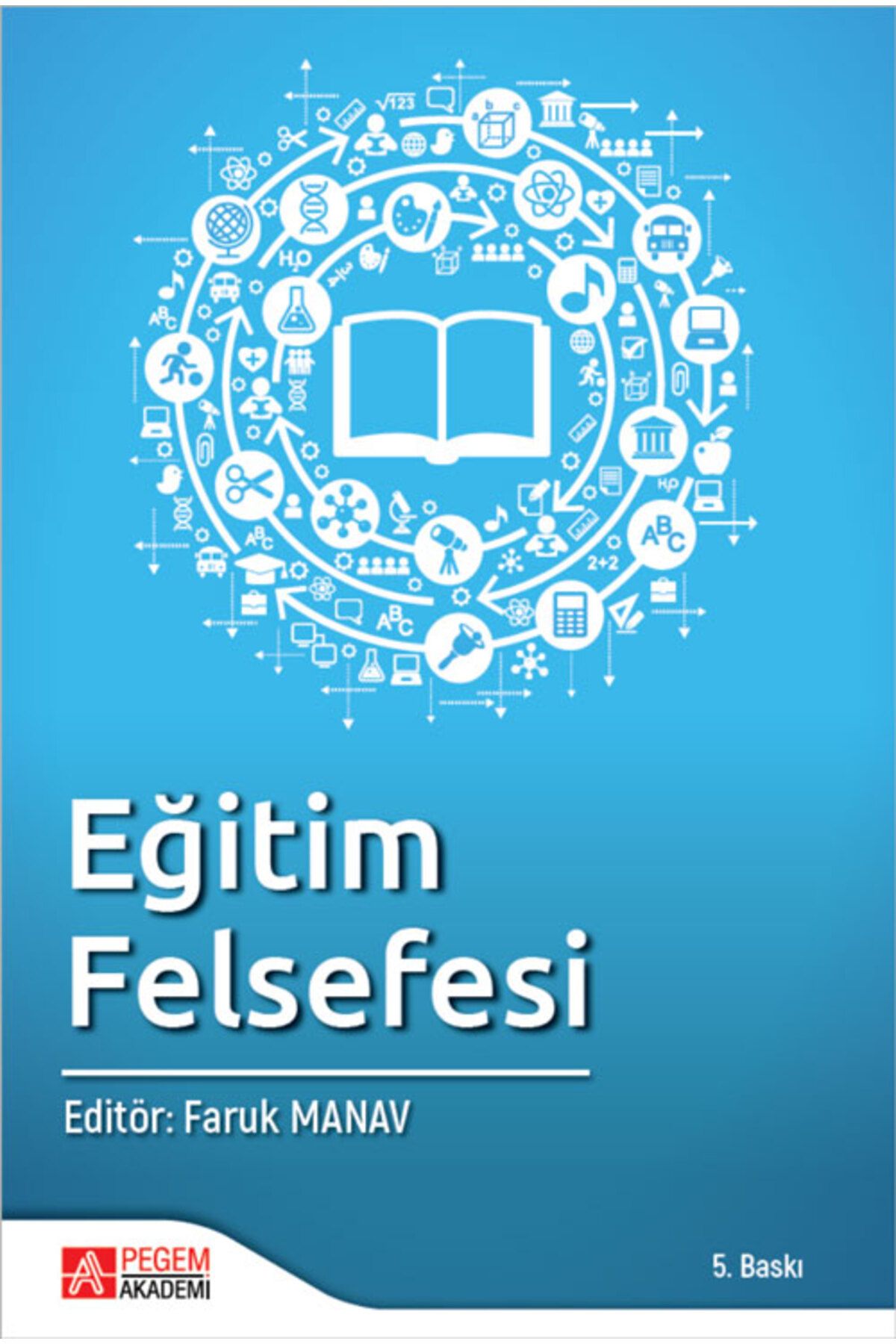 Pegem Akademi Yayıncılık Eğitim Felsefesi