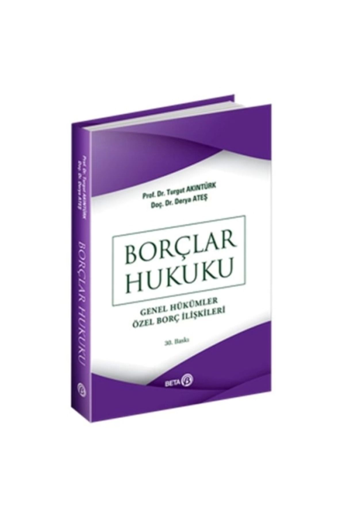 Genel Markalar Borçlar Hukuku (GENEL HÜKÜMLER - ÖZEL BORÇ ILİŞKİLERİ)