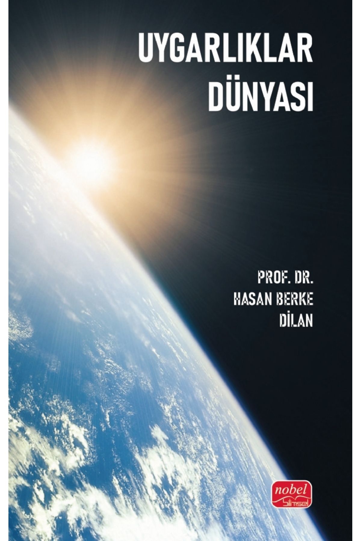 Nobel Bilimsel Eserler Uygarlıklar Dünyası
