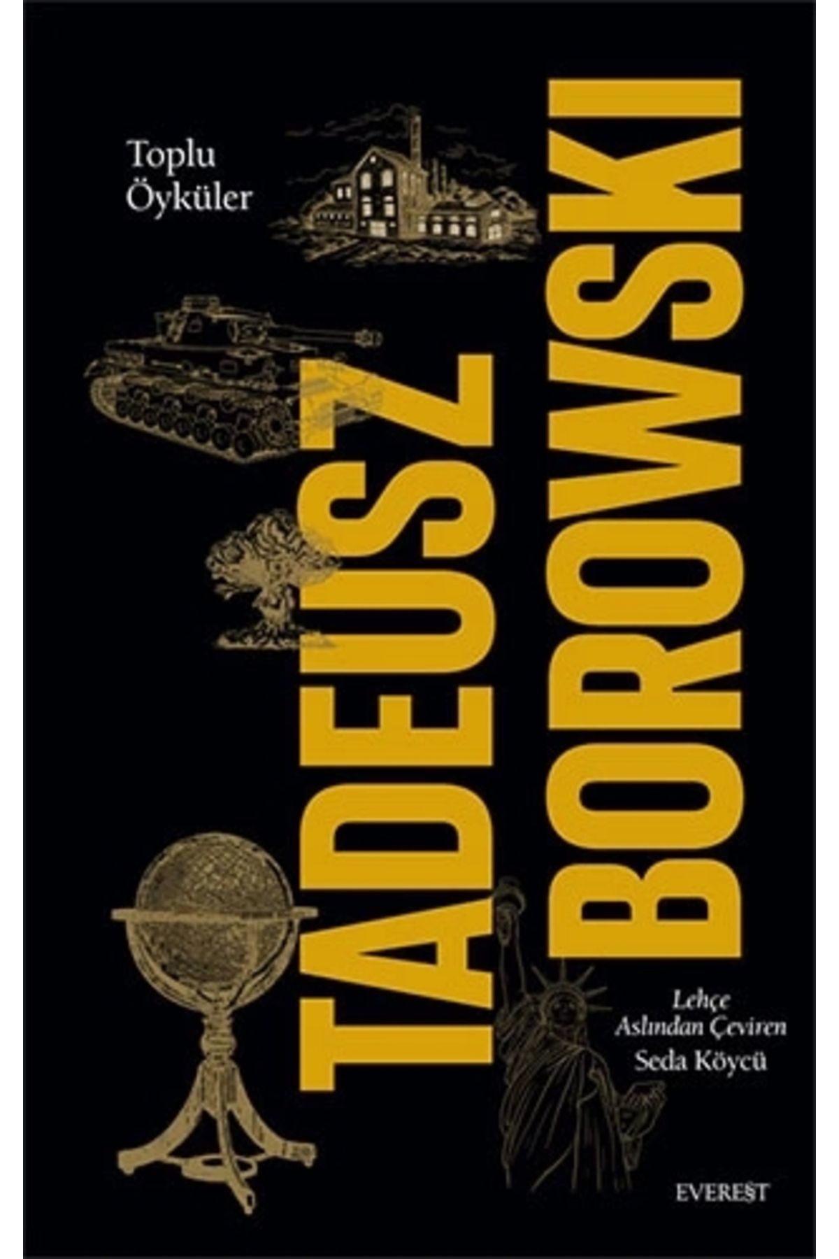 Zahrada Yayınları Toplu Öyküler - Tadeusz Borowski