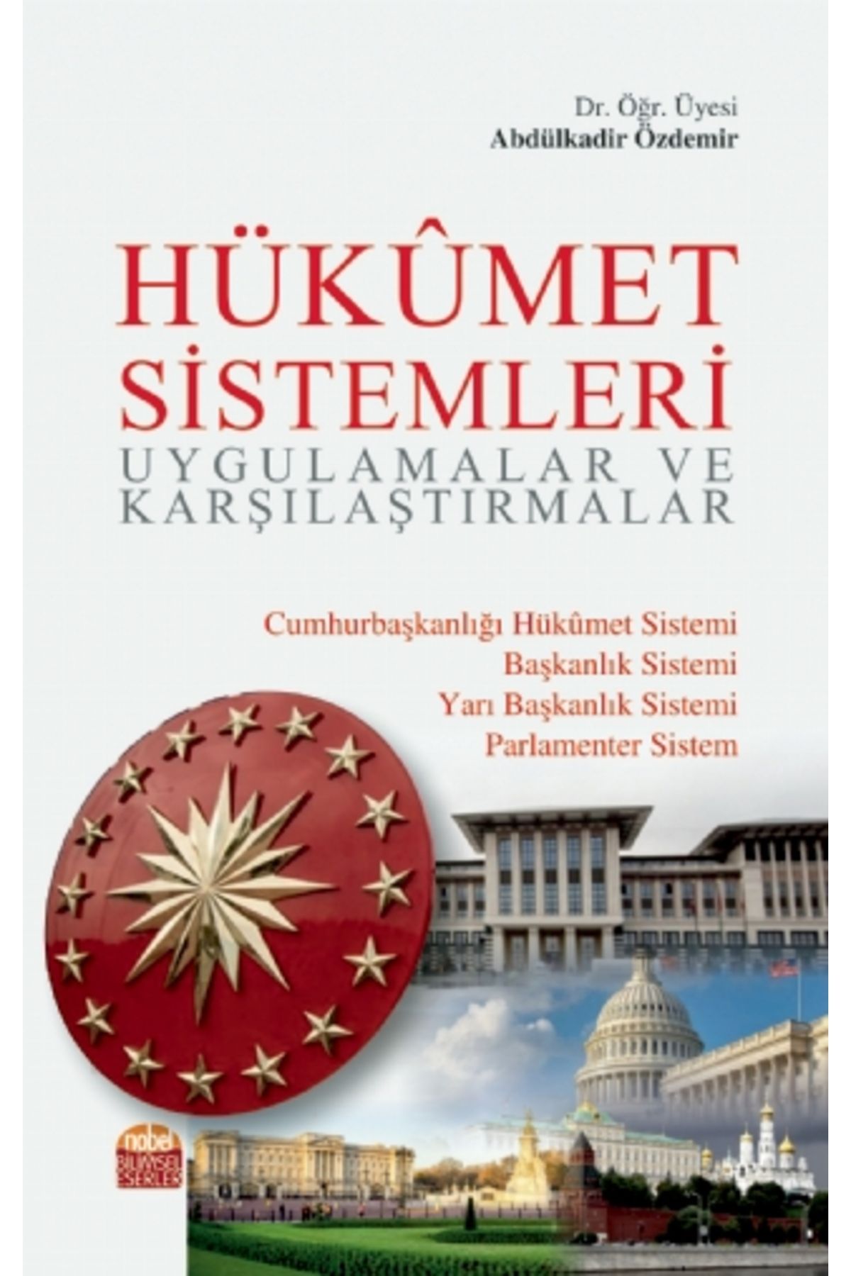 Genel Markalar Hükümet Sistemleri (UYGULAMALAR VE KARŞILAŞTIRMALAR)