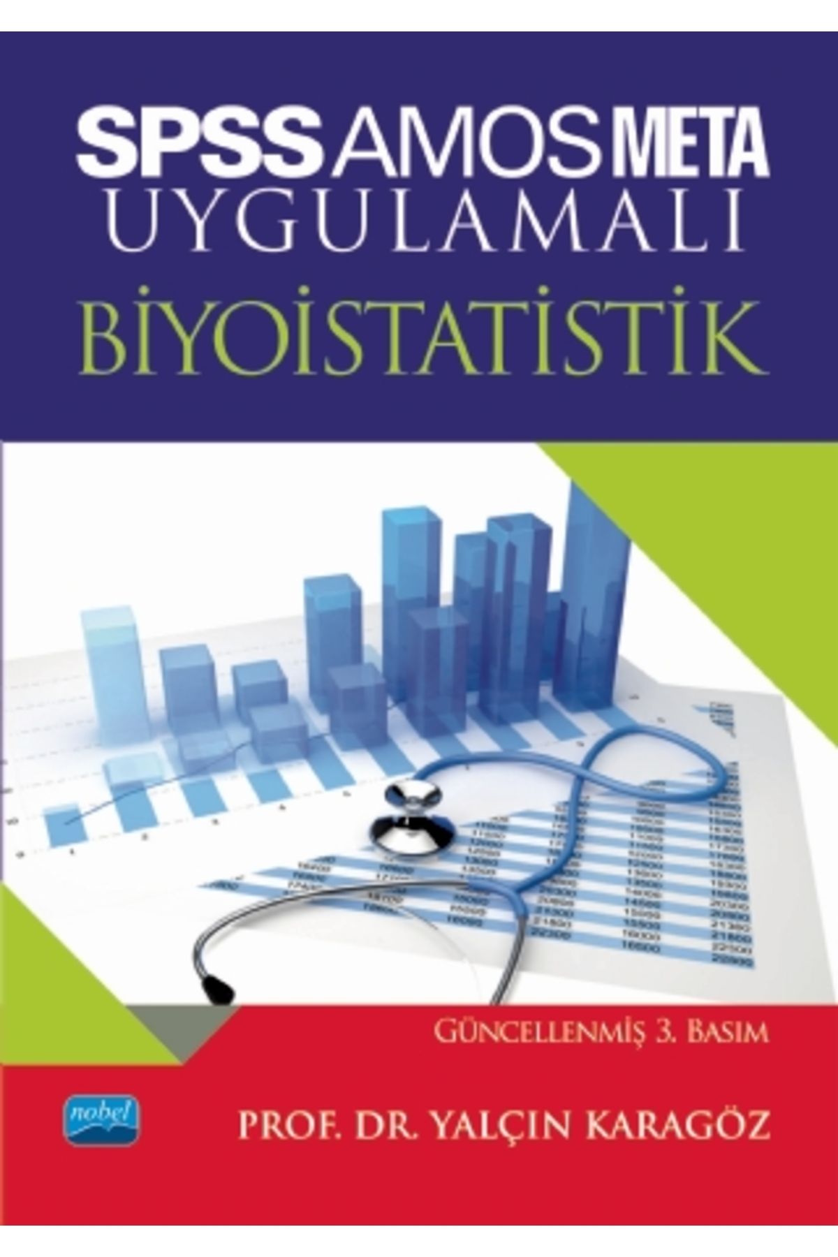 Nobel Akademik Yayıncılık Spss Amos Meta Uygulamalı Biyoistatistik