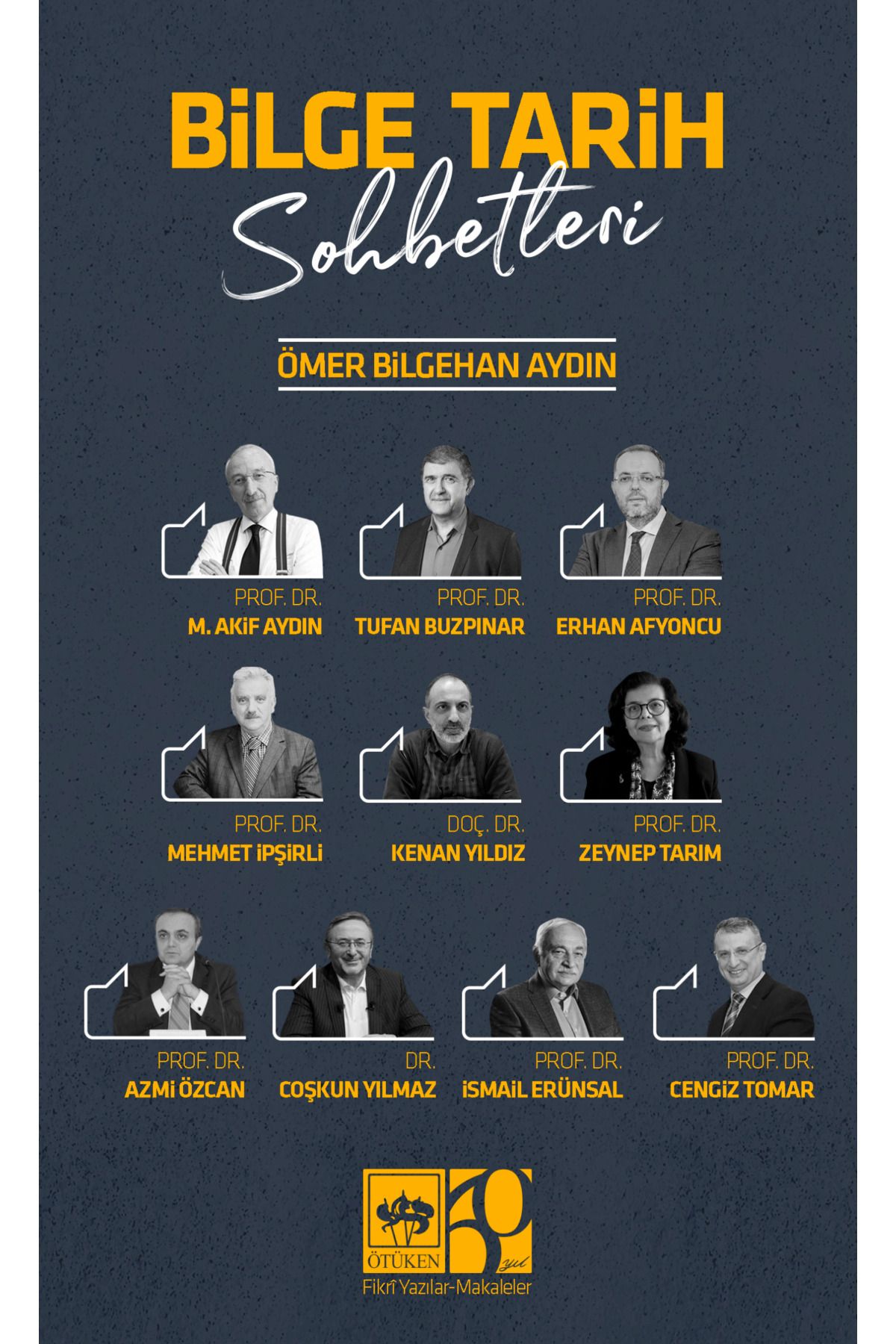 Ötüken Neşriyat Bilge Tarih Sohbetleri / Ömer Bilgehan Aydın