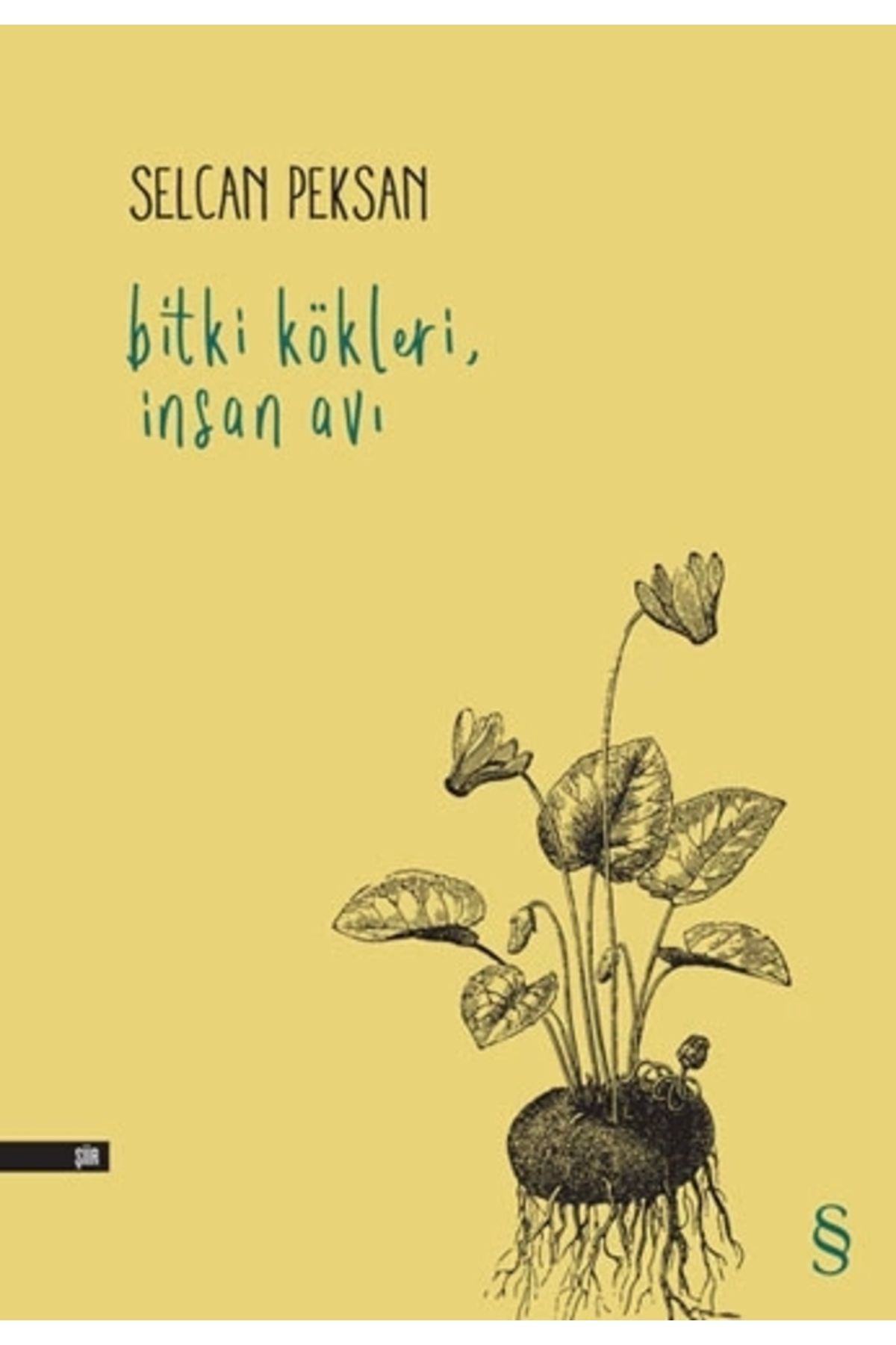 Zahrada Yayınları Bitki Kökleri, İnsan Avı