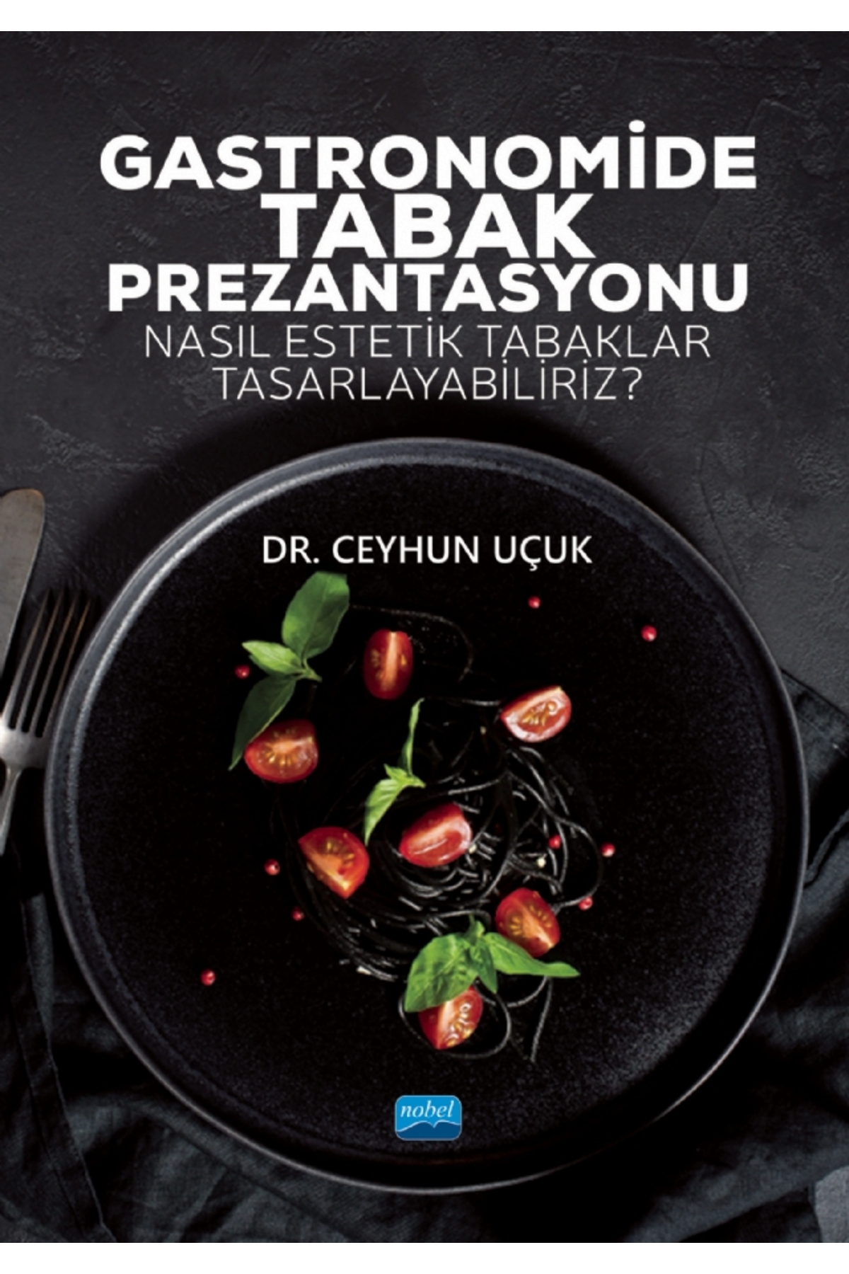 Thuries GASTRONOMIE Magazine4冊セット Nobel Akademik Yayıncılık GASTRONOMİDE TABAK PREZANTASYONU - Nasıl