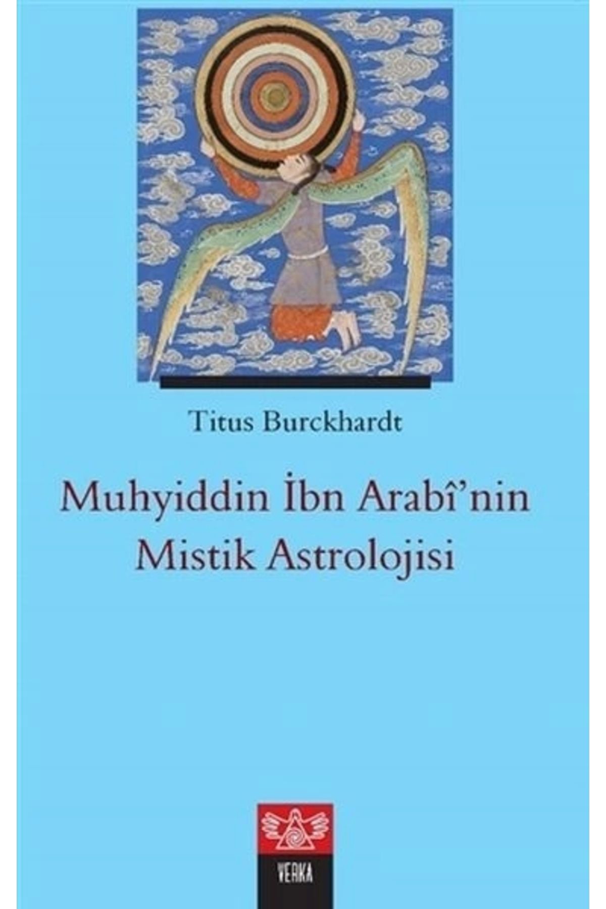 Verka Yayınları Muhyiddin Ibn Arabi’nin Mistik Astrolojisi