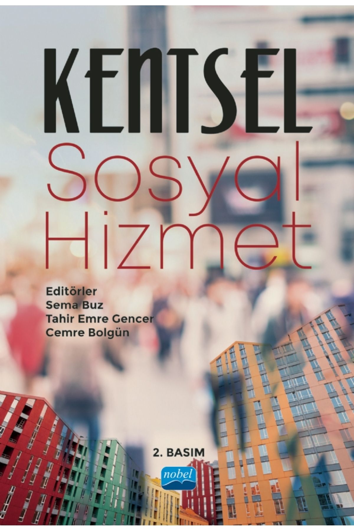 Nobel Akademik Yayıncılık Kentsel Sosyal Hizmet