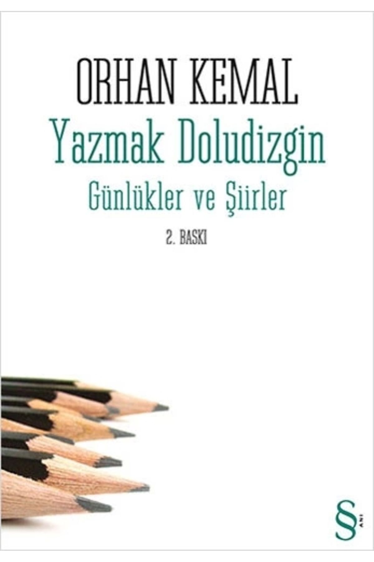 Zahrada Yayınları Yazmak Doludizgin - Günlükler ve Şiirler