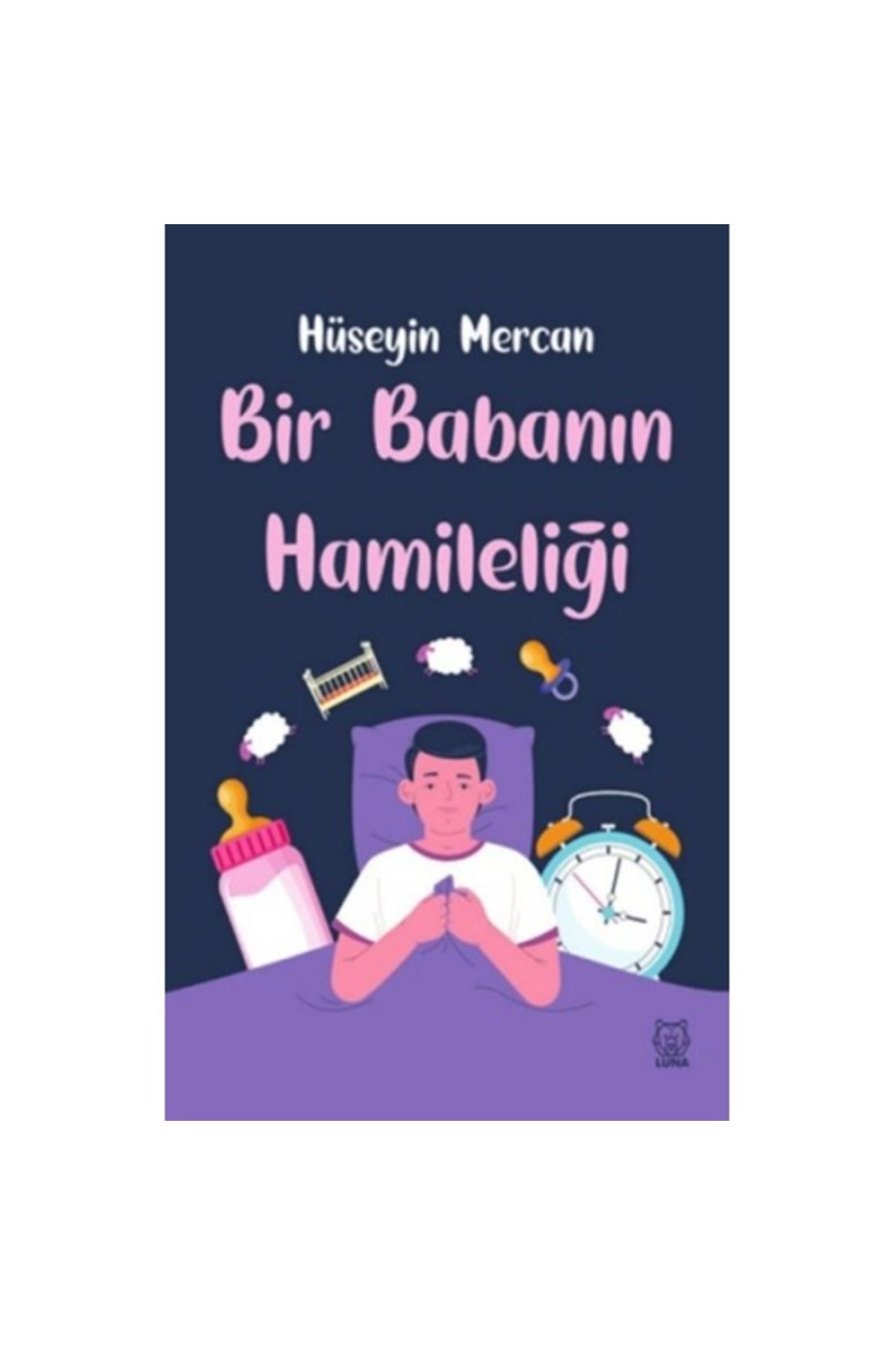 Luna Yayınları Bir Babanın Hamileliği