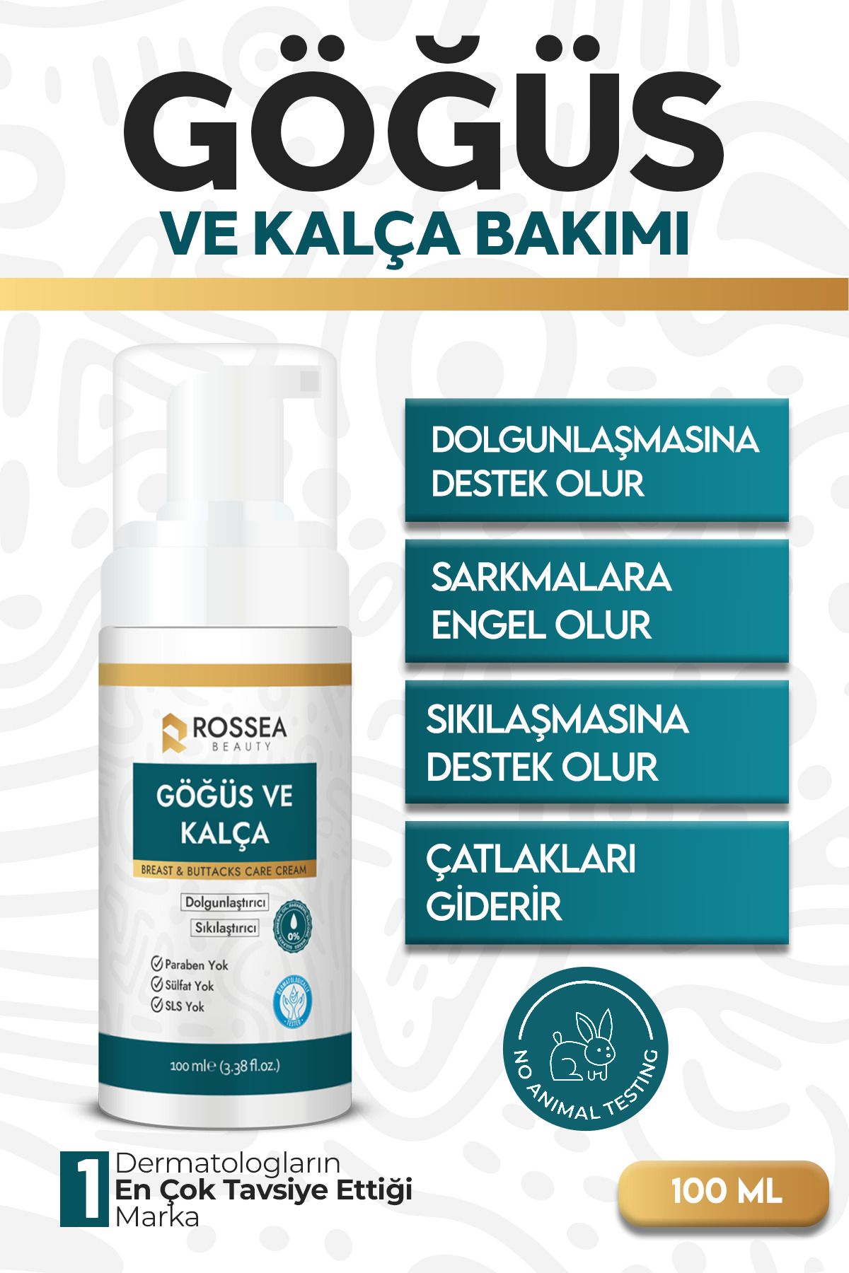 ROSSEAN BEAUTY Göğüs Ve Kalça Dikleştirici & Dolgunlaştırıcı Sıkılaştırıcı Bakım Kremi 100 ml