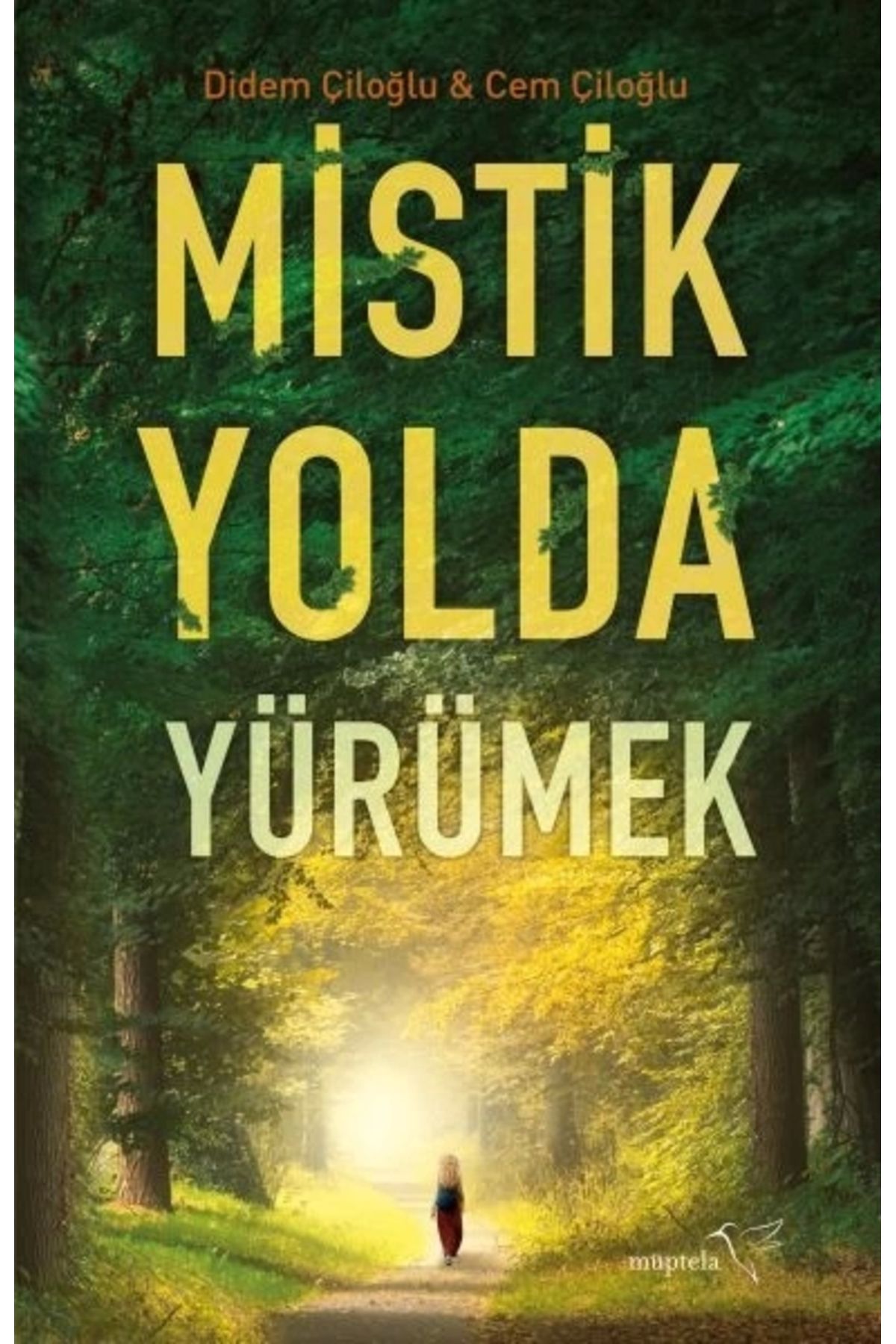 Müptela Yayınları Mistik Yolda Yürümek