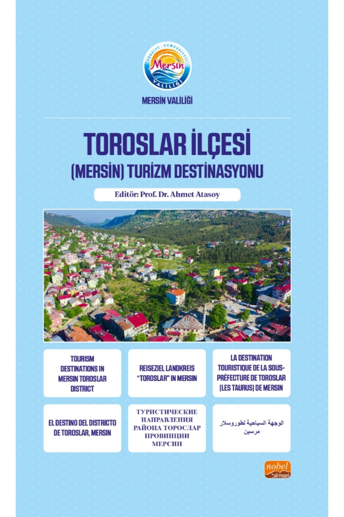 Nobel Bilimsel Eserler Toroslar İlçesi (Mersin) Turizm Destinasyonu