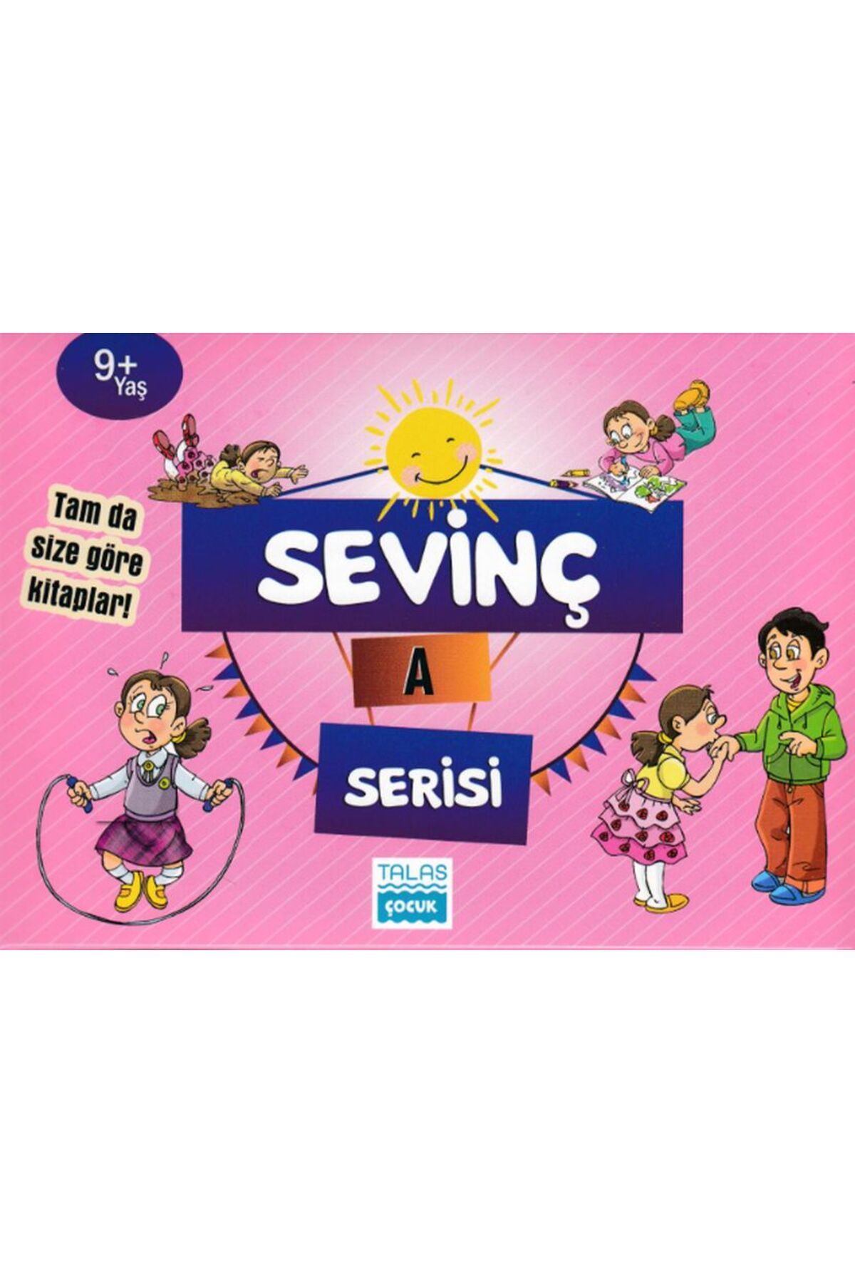 TALAS ÇOCUK Sevinç A Serisi 9+ Yaş