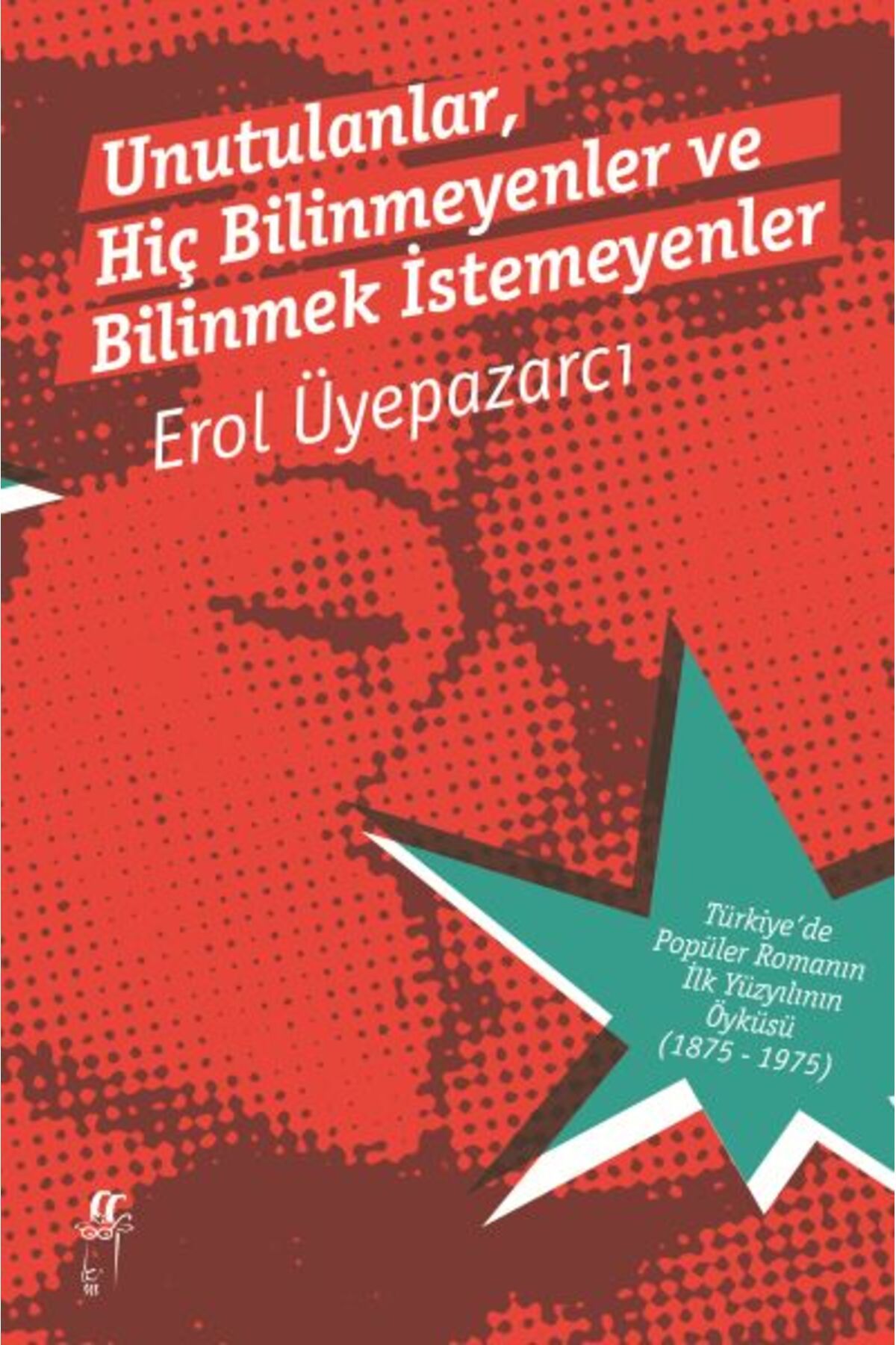 Oğlak Yayınları Unutulanlar, Hiç Bilinmeyenler ve Bilinmek İstemeyenler - 2 Cilt Kutulu