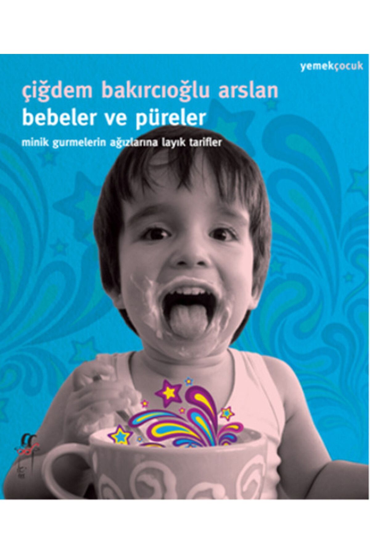 Oğlak Yayınları Bebeler ve Püreler
