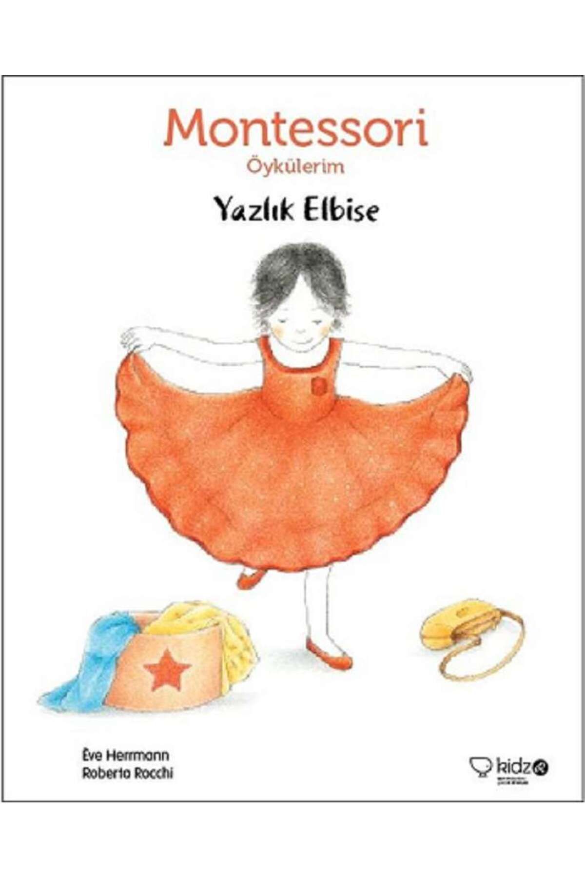 Redhouse Kidz Yayınları Montessori Öykülerim - Yazlık Elbise