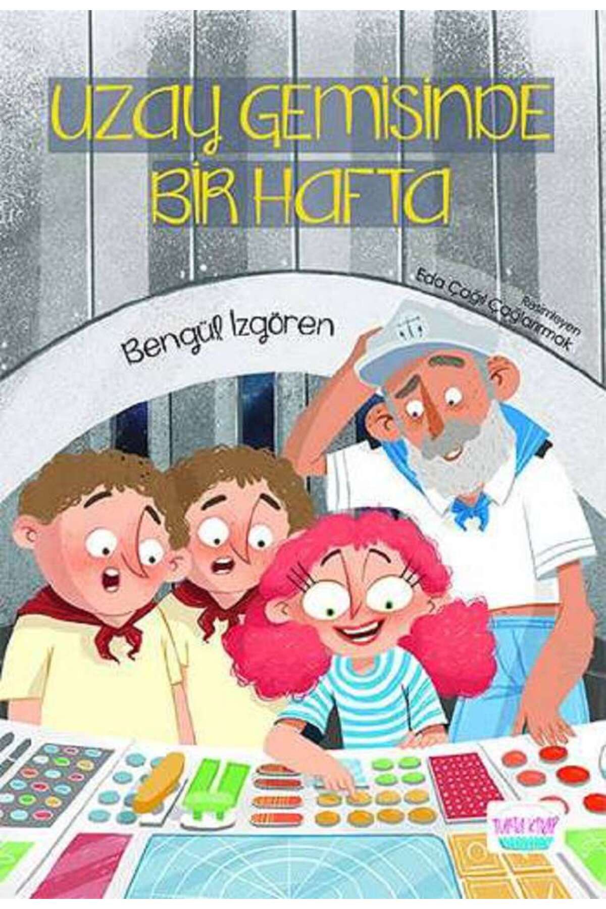 Turta Kitap Uzay Gemisinde Bir Hafta