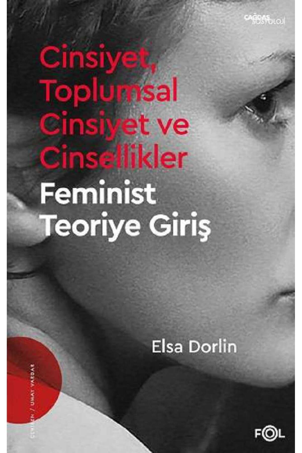 FOL Kitap Cinsiyet, Toplumsal Cinsiyet ve Cinsellikler – Feminist Teoriye Giriş