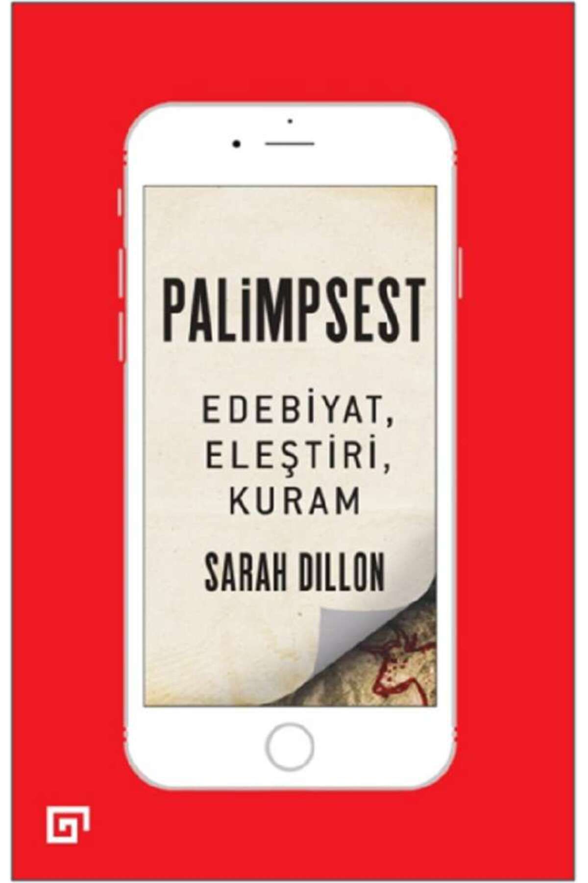 Koç Üniversitesi Yayınları Palimpsest - Edebiyat, Eleştiri, Kuram