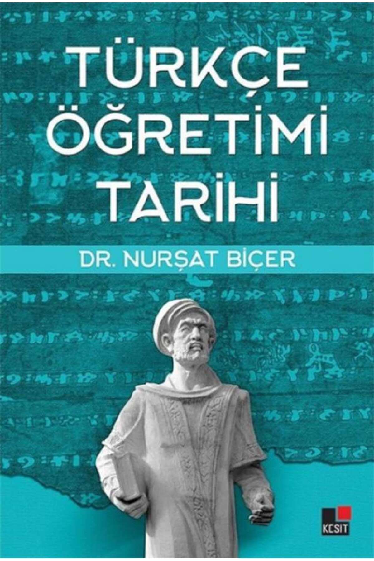 Kesit Yayınları Türkçe Öğretimi Tarihi