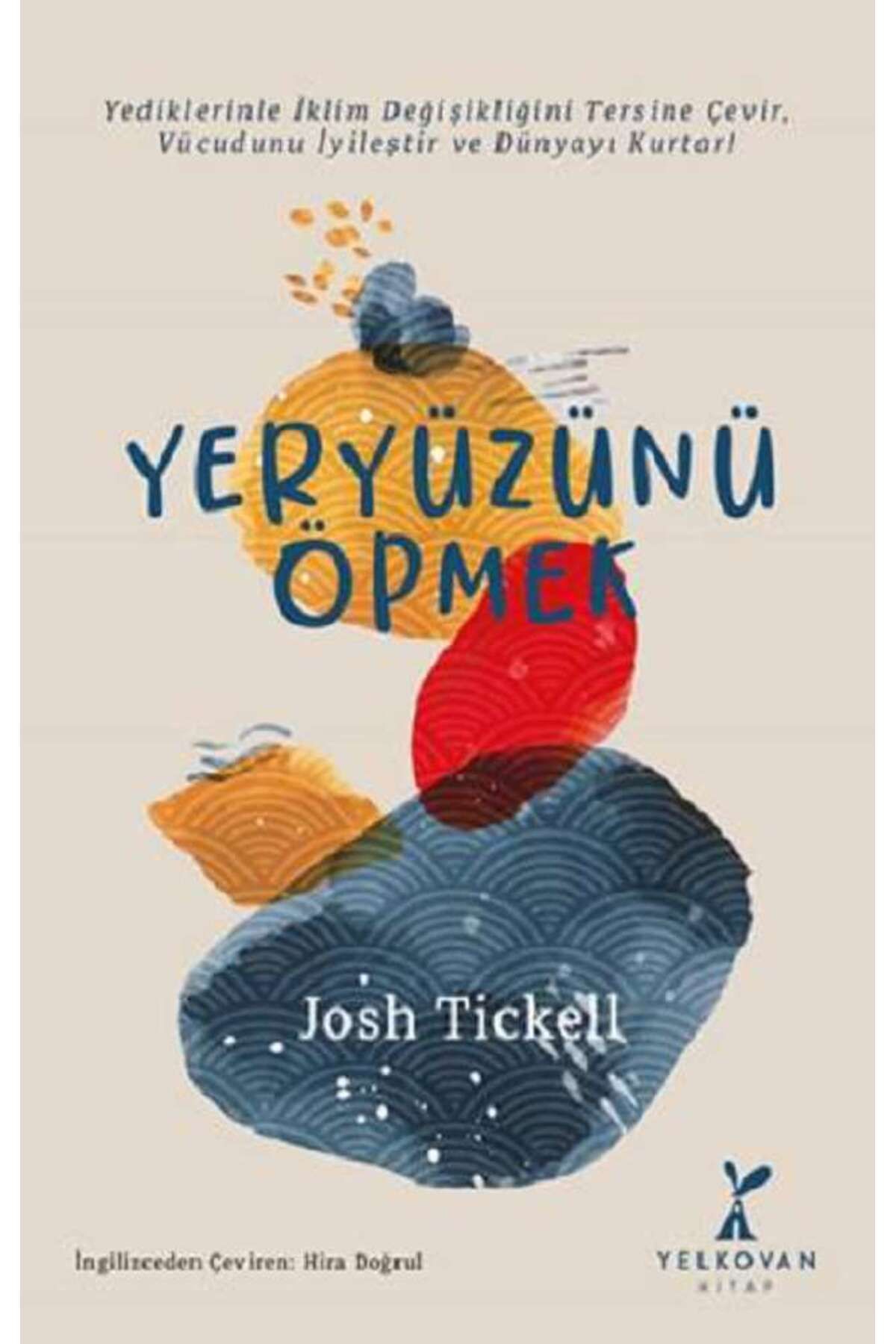 Yelkovan Kitap Yeryüzünü Öpmek