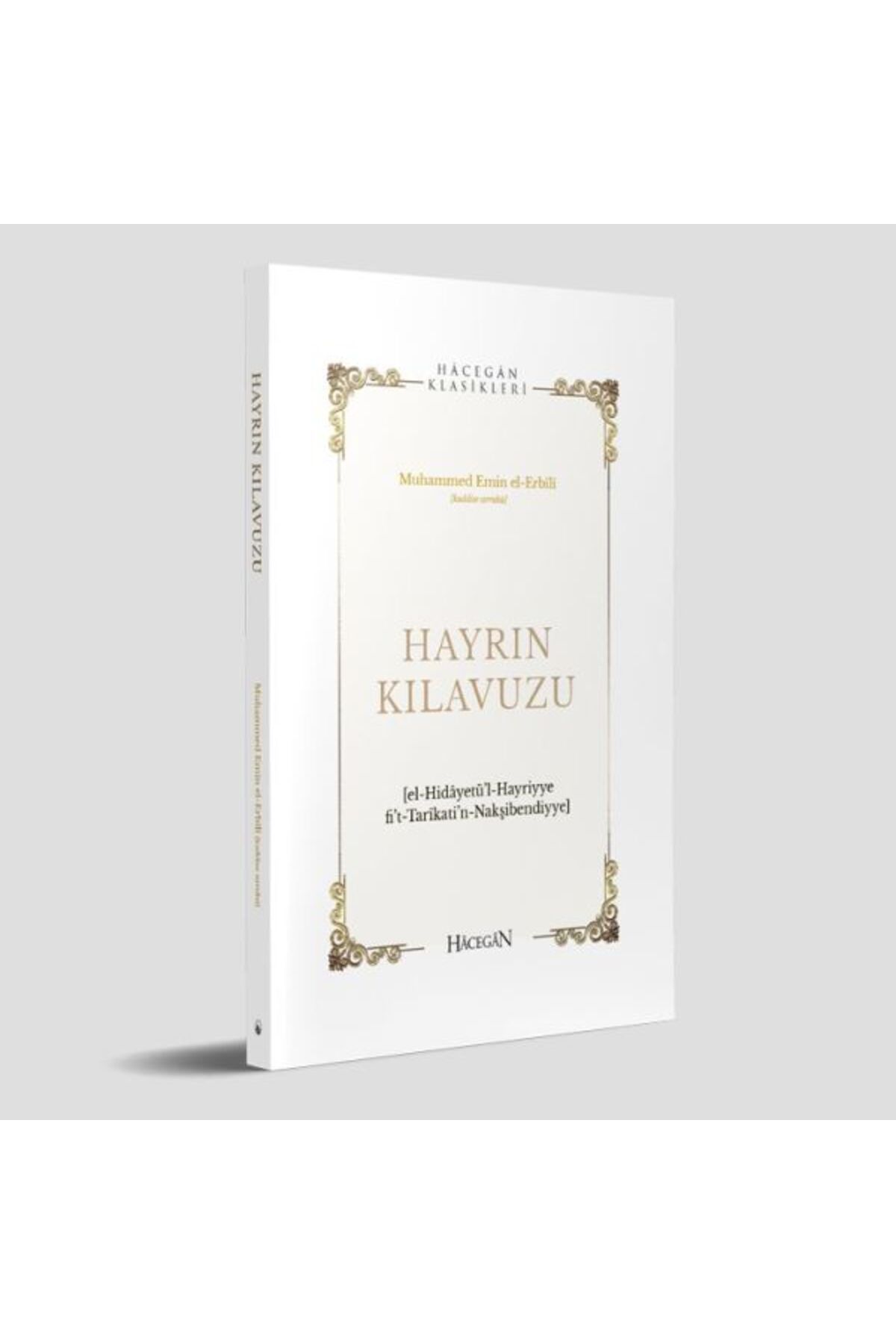 Hacegân Yayınları Hayrın Kılavuzu