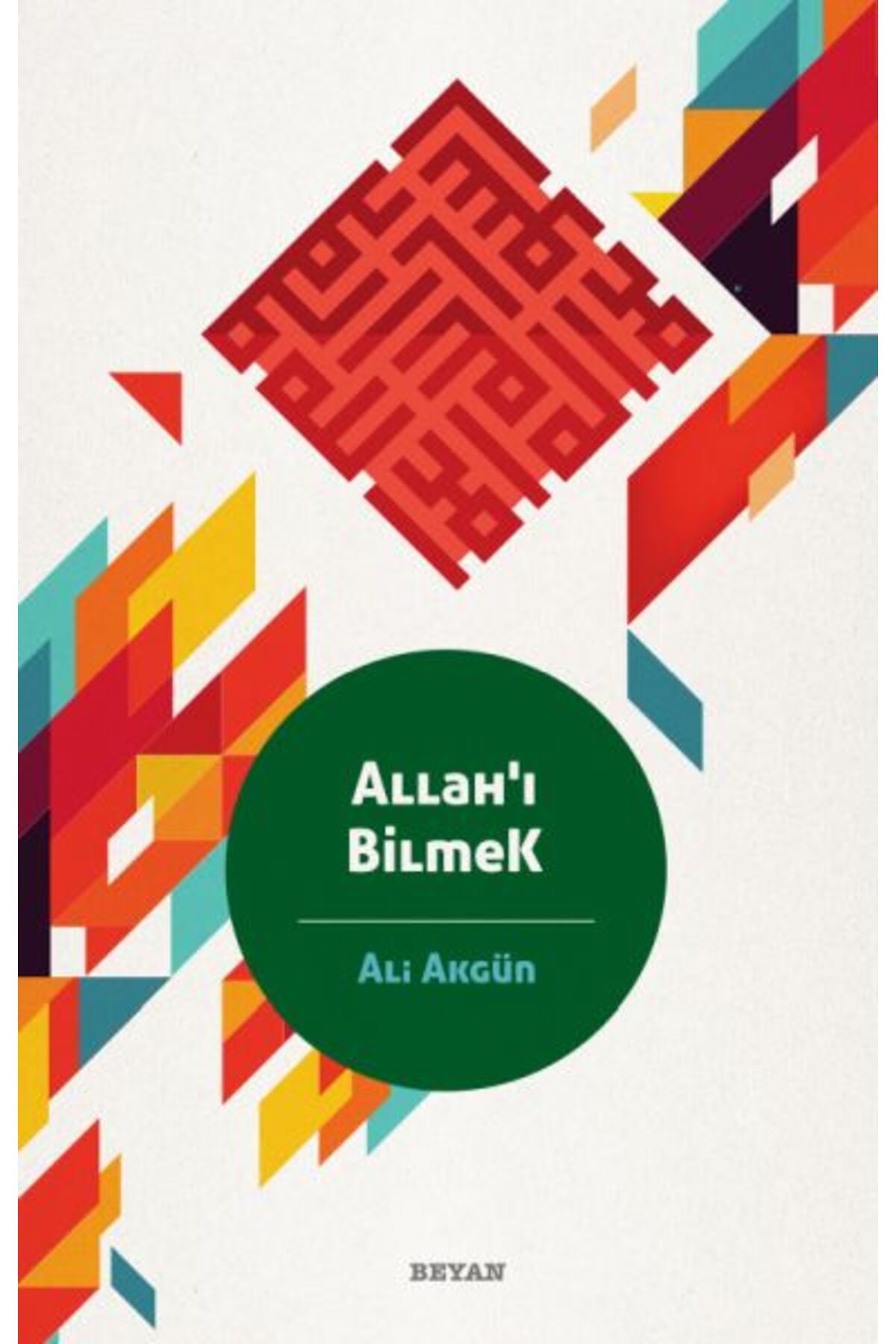 Beyan Yayınları Allah'ı Bilmek