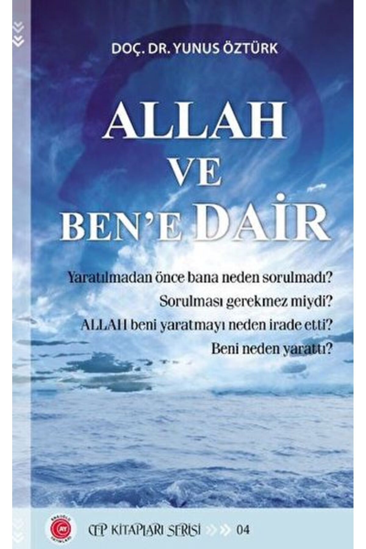 Anadolu Ay Yayınları Allah Ve Ben’e Dair