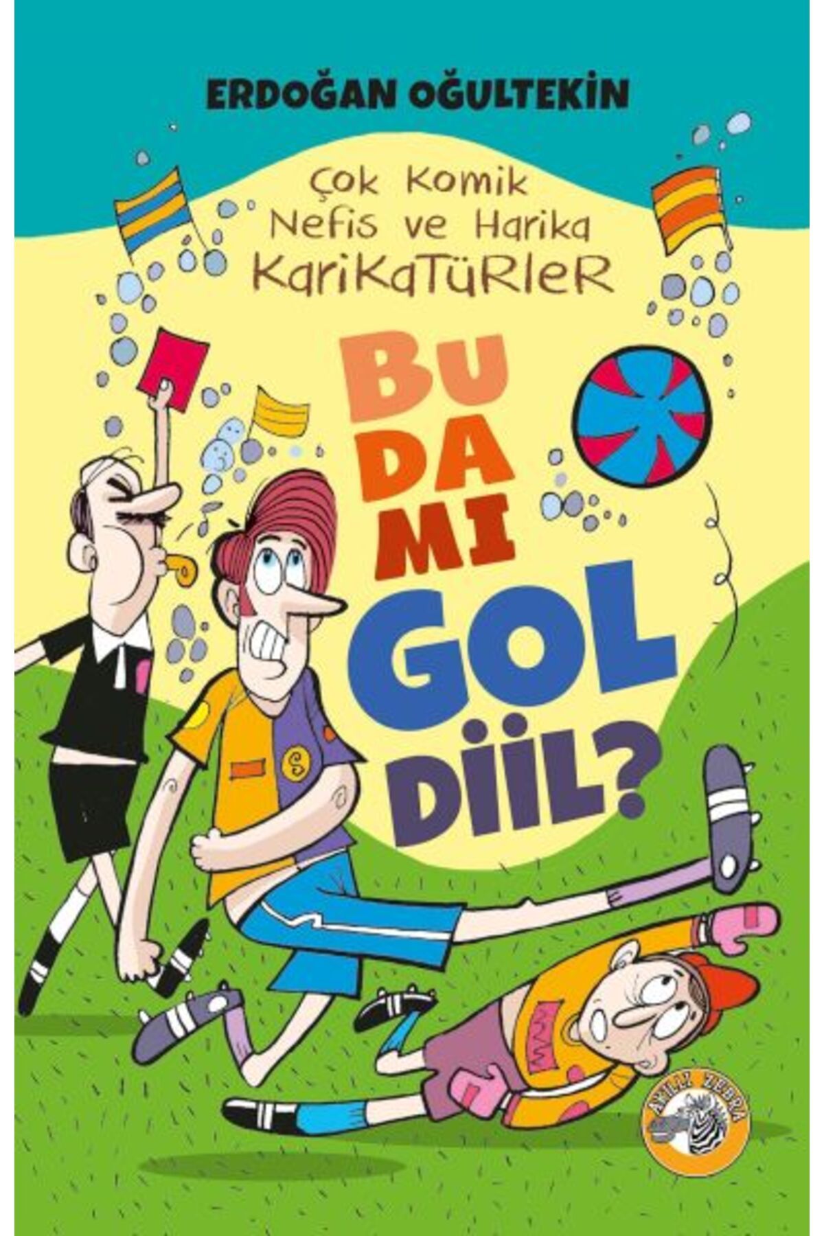 Akıllı Zebra Bu da mı Gol Diil?