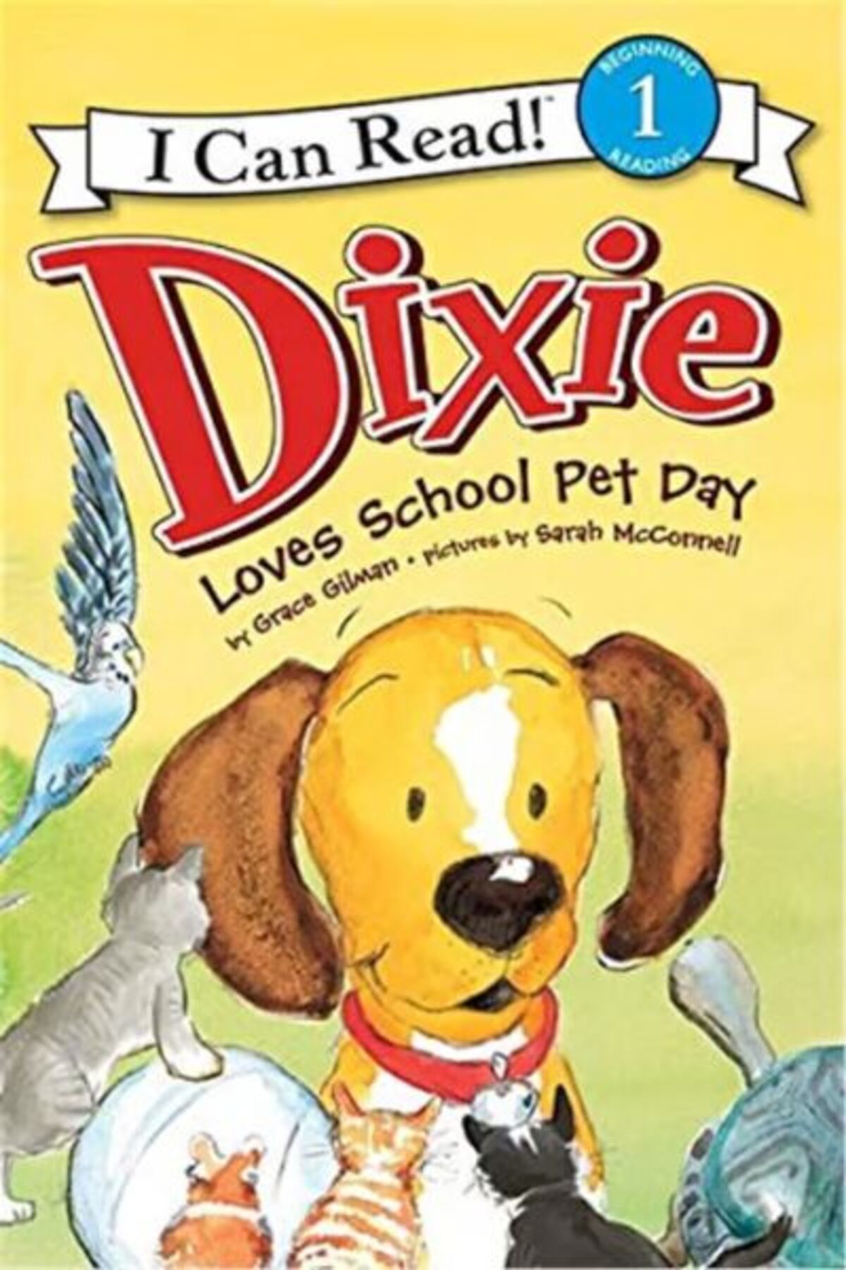 HarperCollins Publishers Dixie Loves School Pet Day